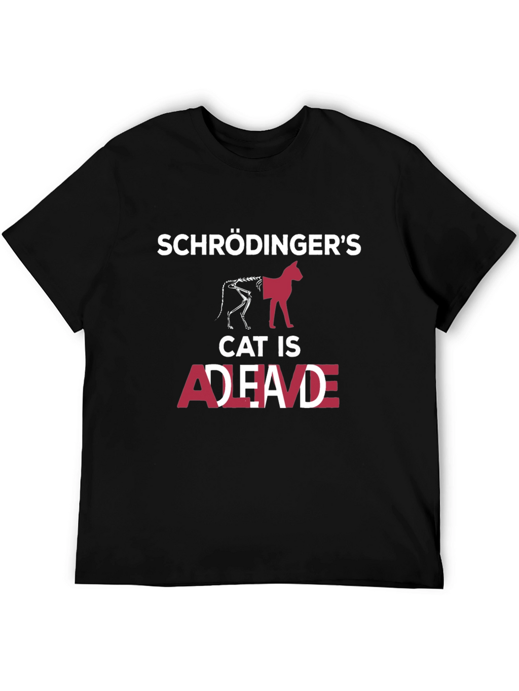 Schrödingers Cat T-Shirt: Dead & Alive Funny Physics Tee