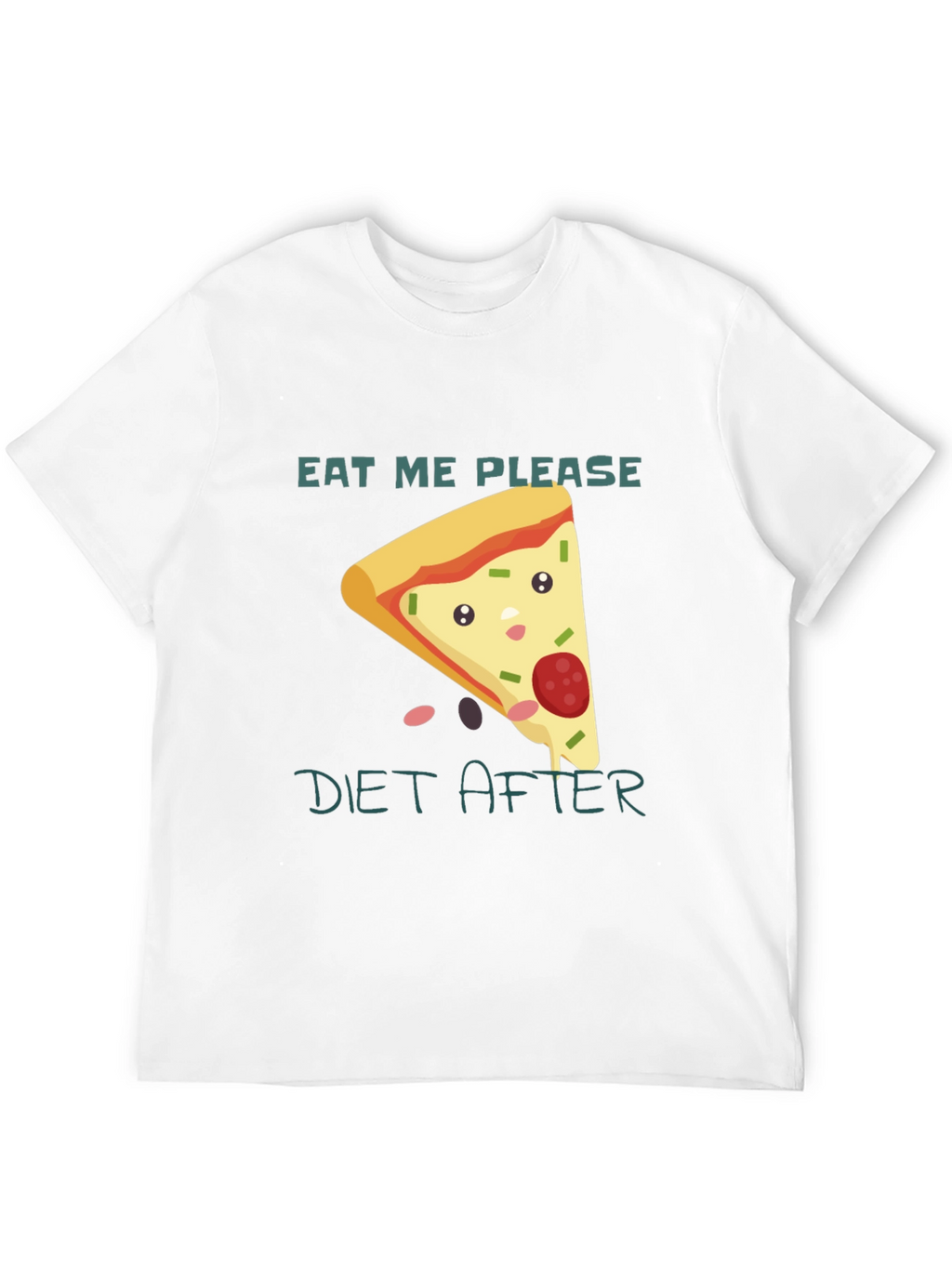 Eat Me Please Diet After Pizza Graphic Tee
