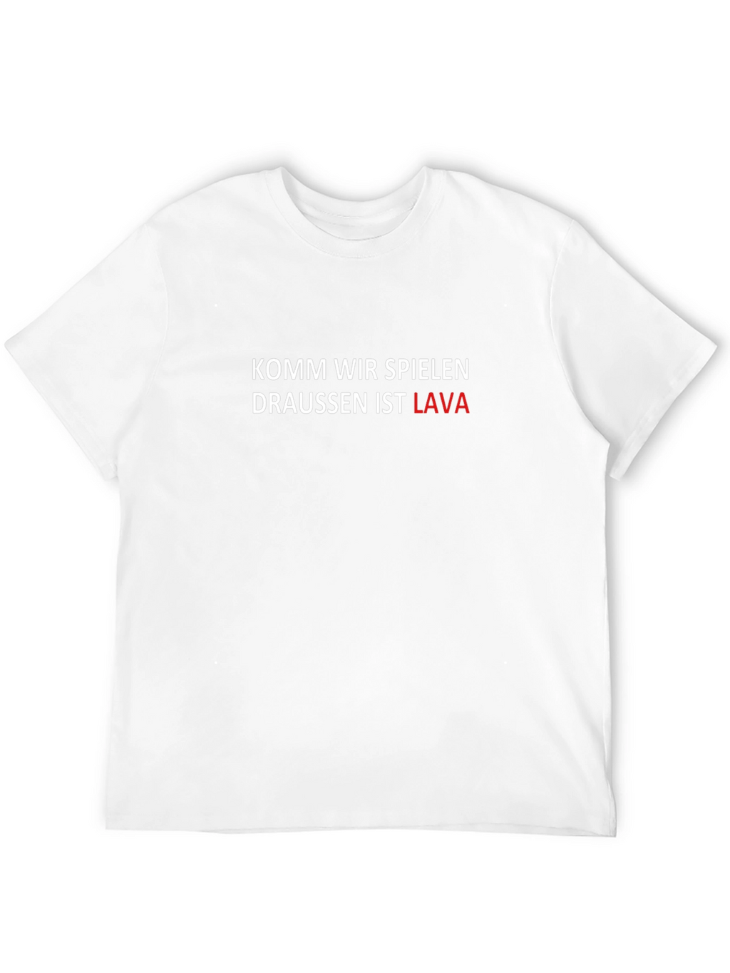Komm Wir Spielen Draussen Ist Lava Black Tee