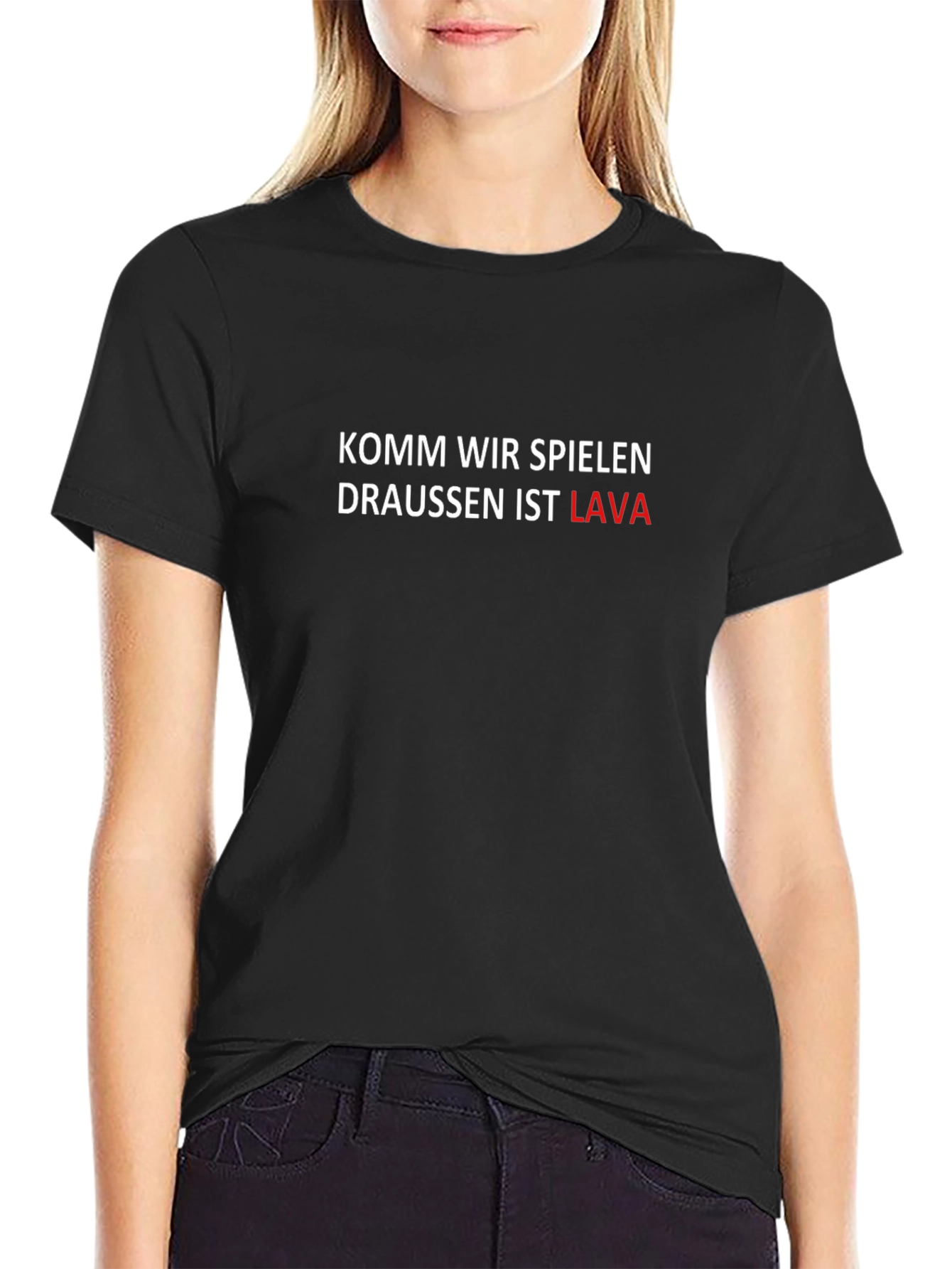 Komm Wir Spielen Draussen Ist Lava Black Tee