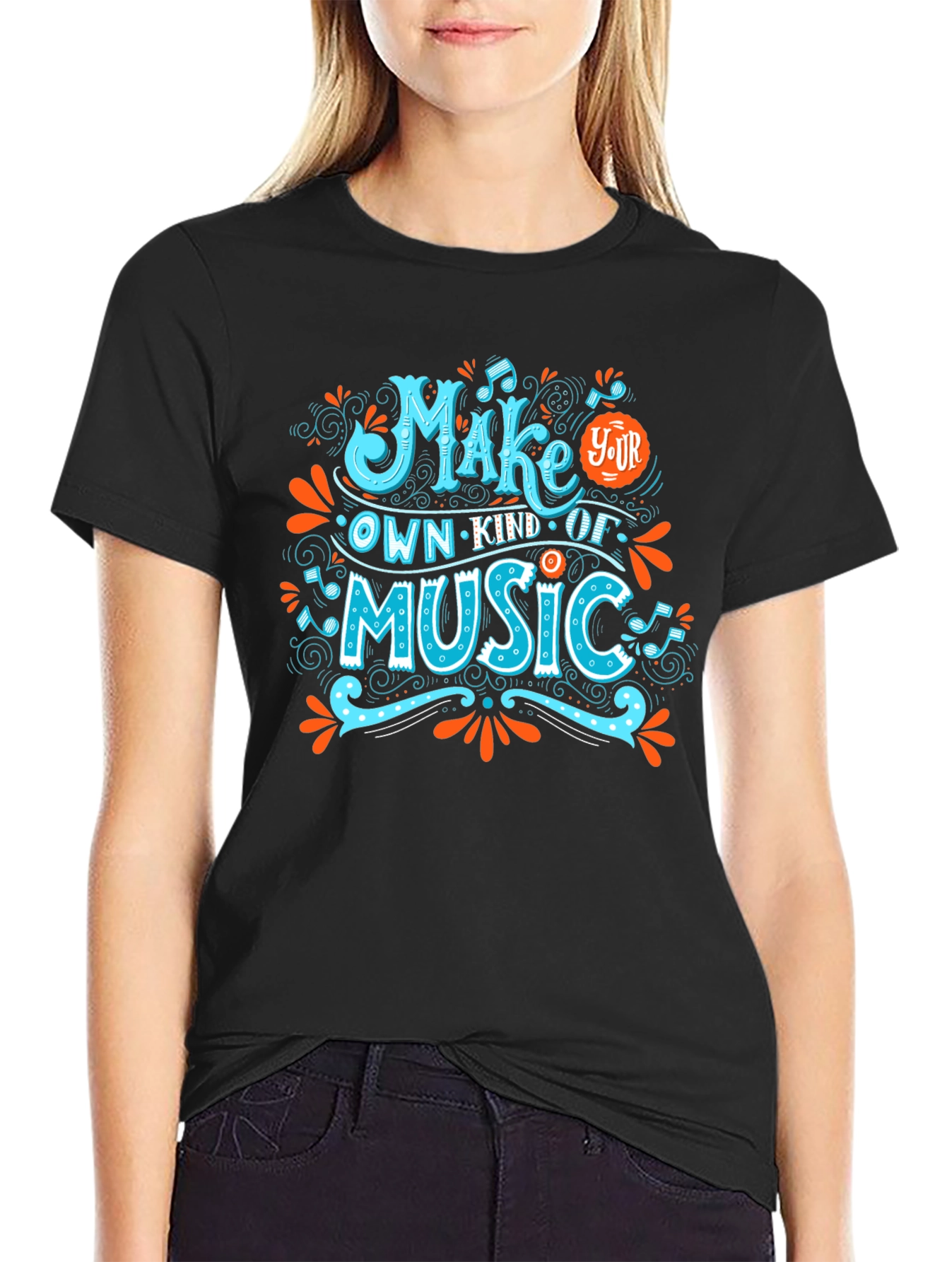 Make Your Own Kind of Music Graphic T-Shirt
