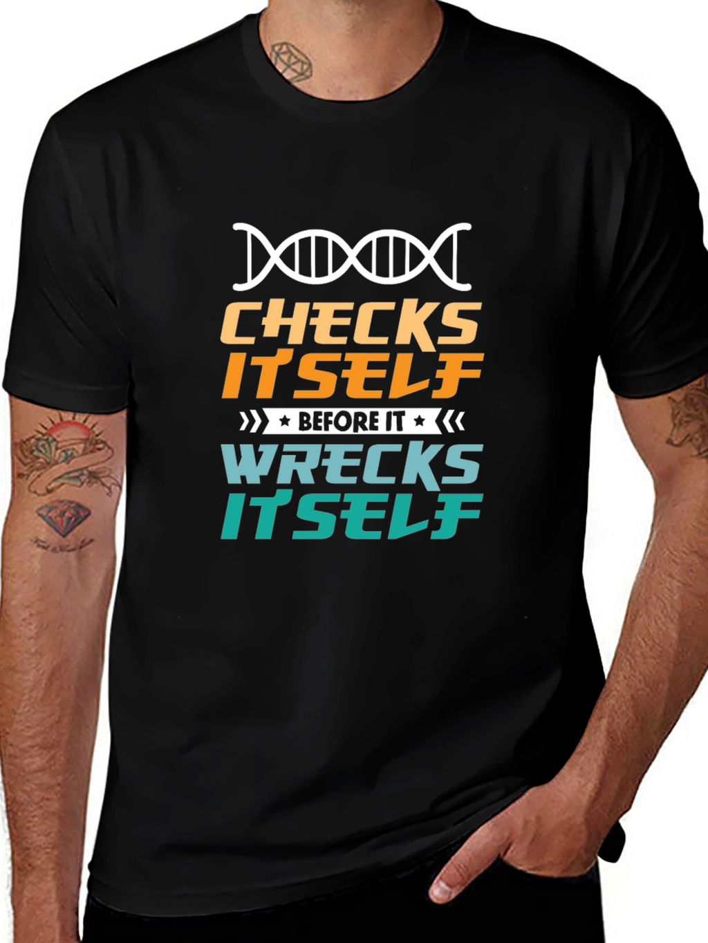 Checks Itself Before It Wrecks Itself Black T-Shirt