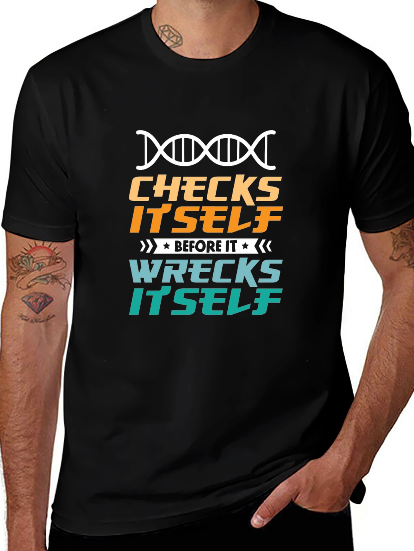 Checks Itself Before It Wrecks Itself Black T-Shirt