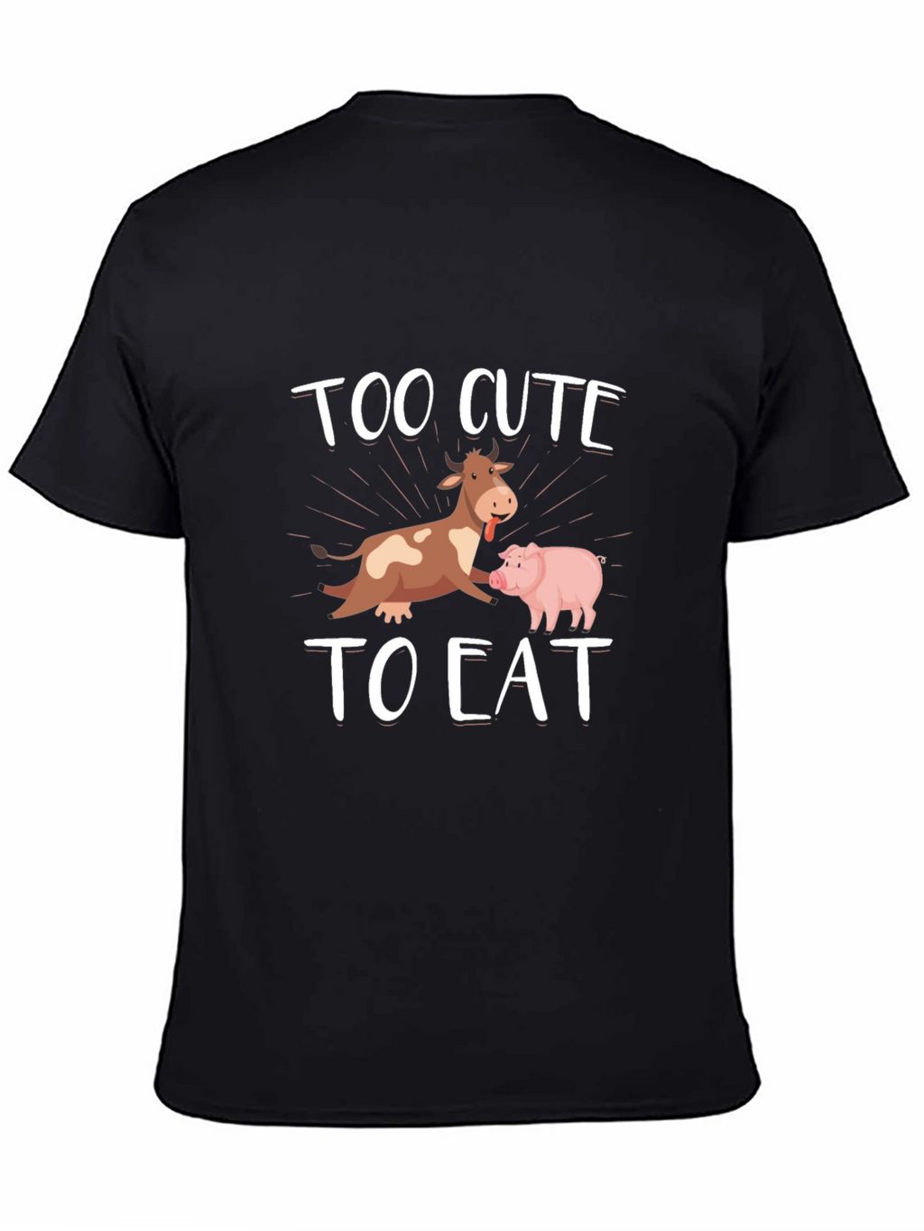 Too Cute To Eat T-Shirt - Farm Animal Tee