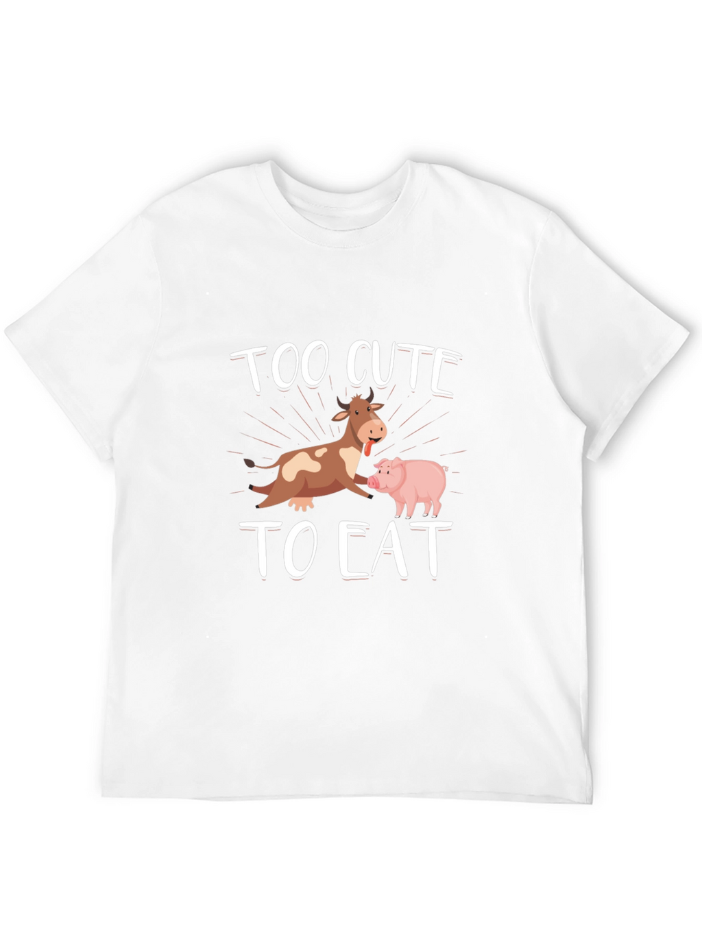 Too Cute To Eat T-Shirt - Farm Animal Tee