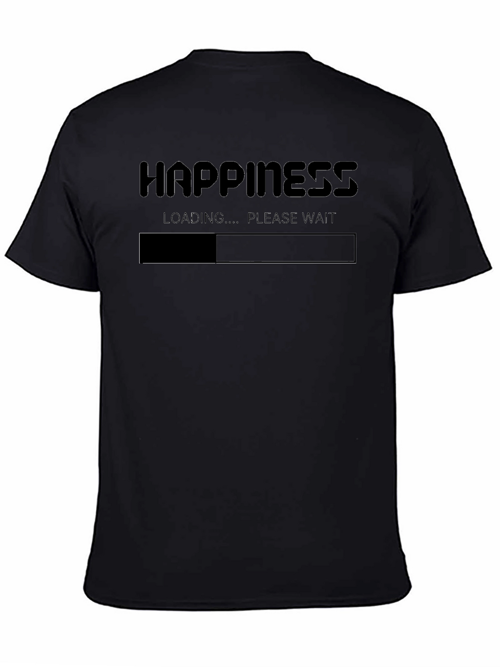 Happiness Loading T-Shirt - Funny Slogan Tee