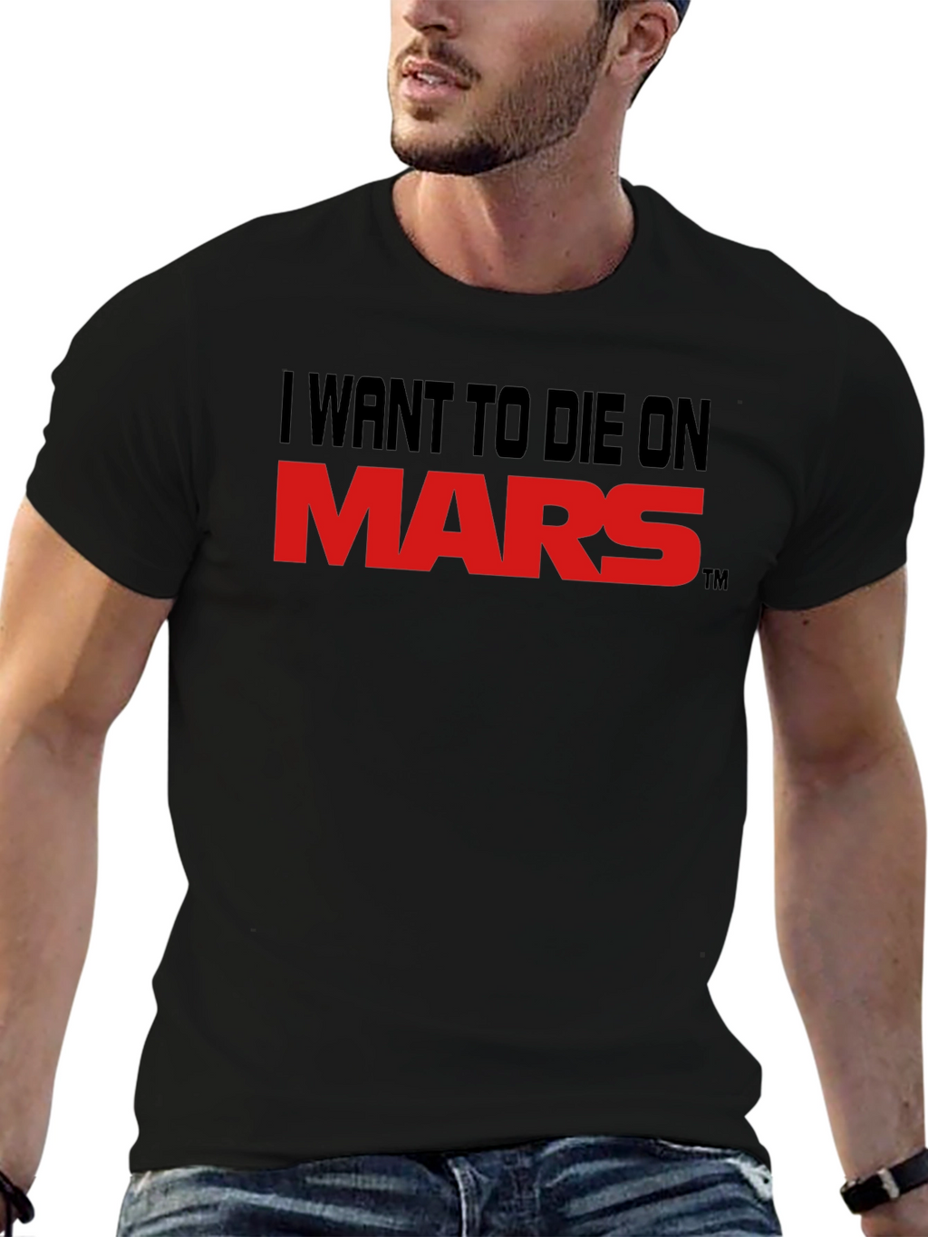 I Want To Die On Mars Graphic Tee