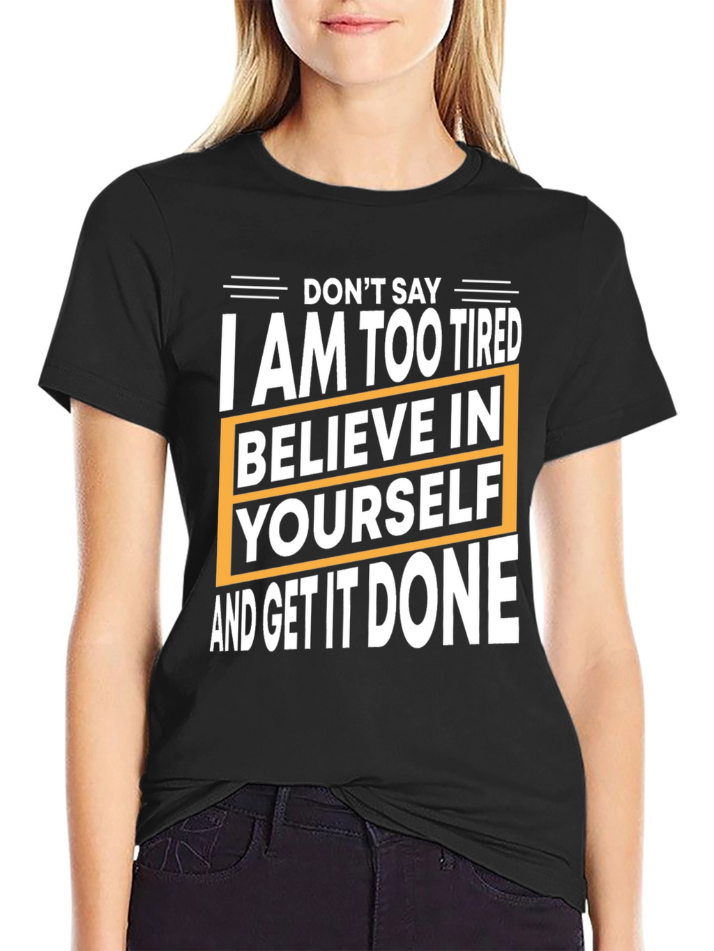 Motivational T-Shirt: Believe in Yourself