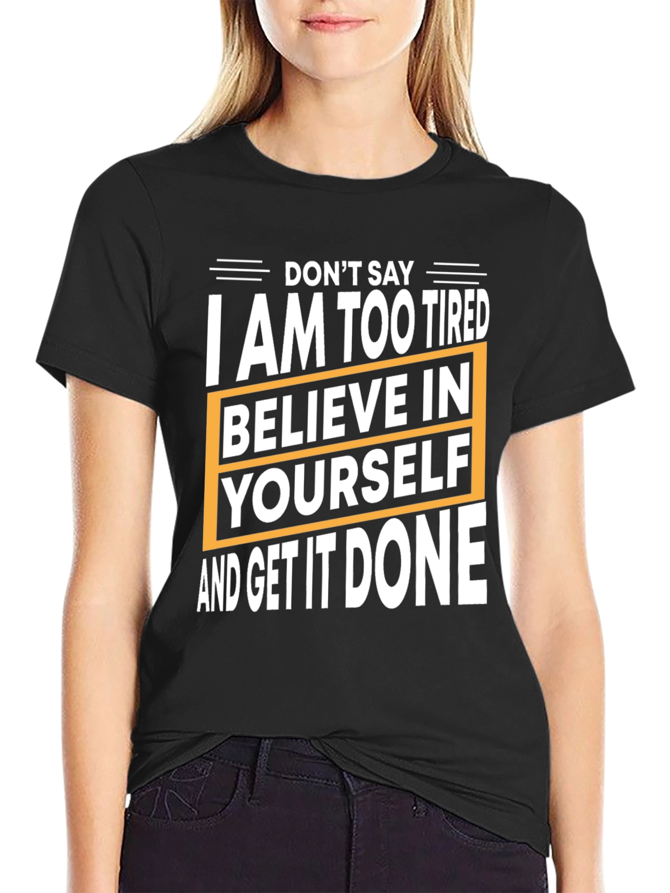 Motivational T-Shirt: Believe in Yourself
