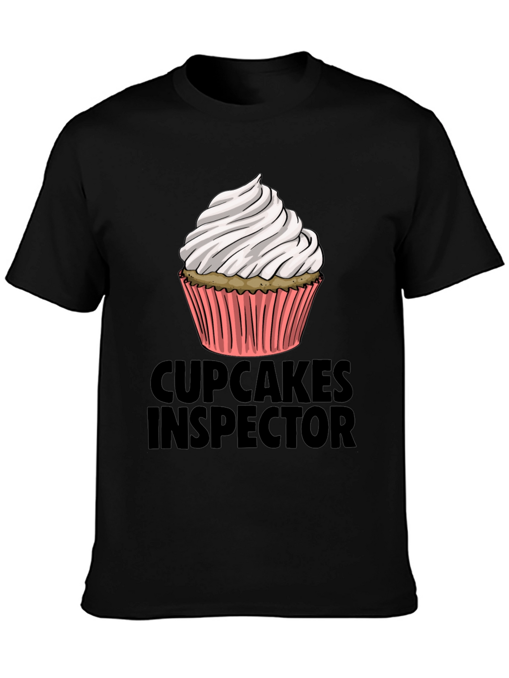 Cupcakes Inspector Funny Graphic T-Shirt