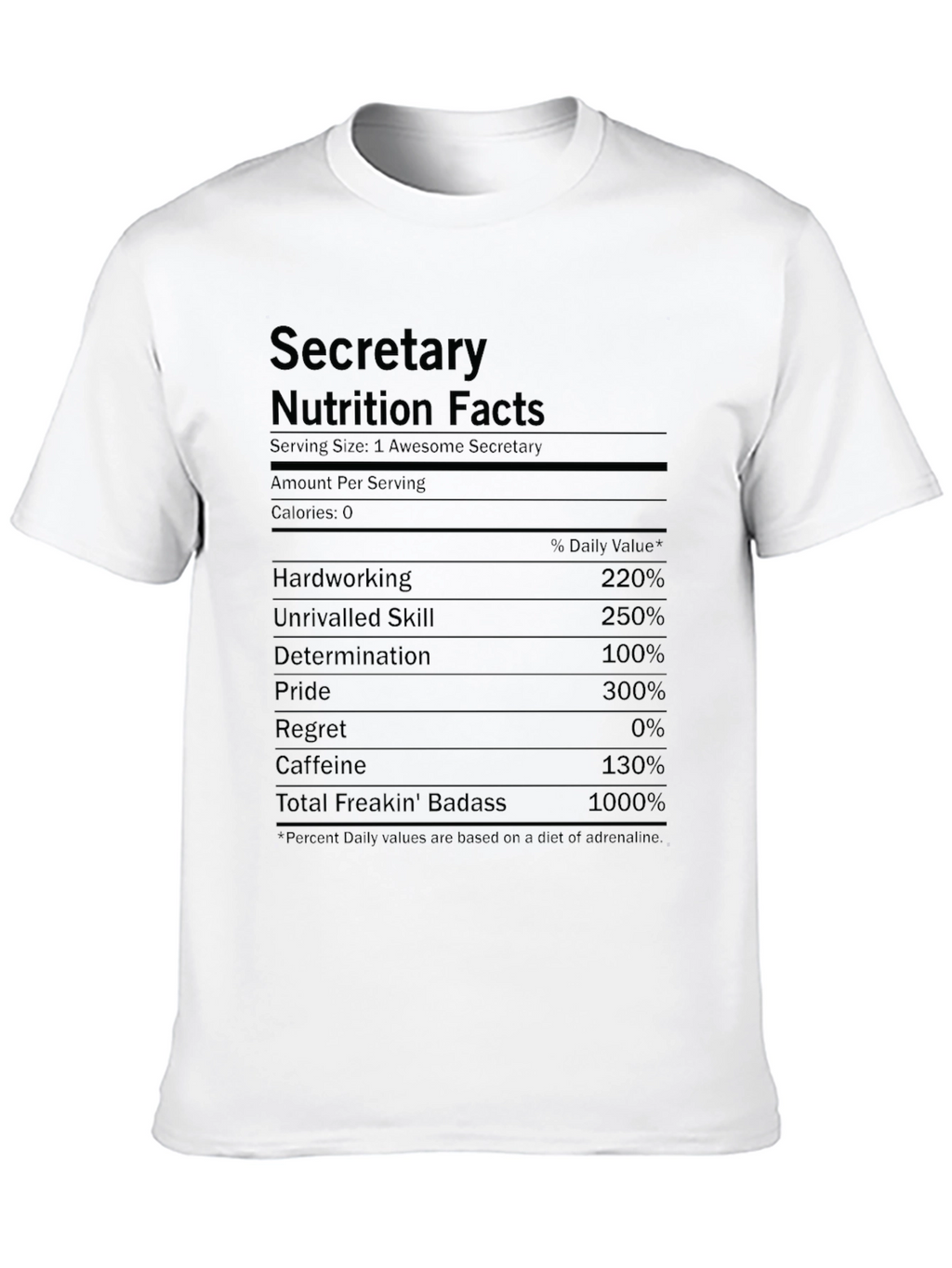 Secretary Nutrition Facts T-Shirt