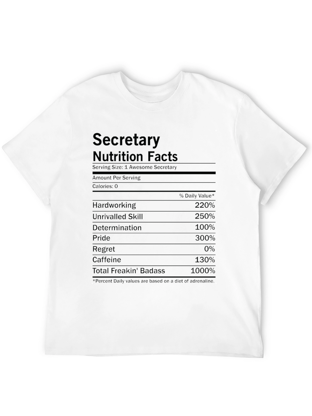Secretary Nutrition Facts T-Shirt