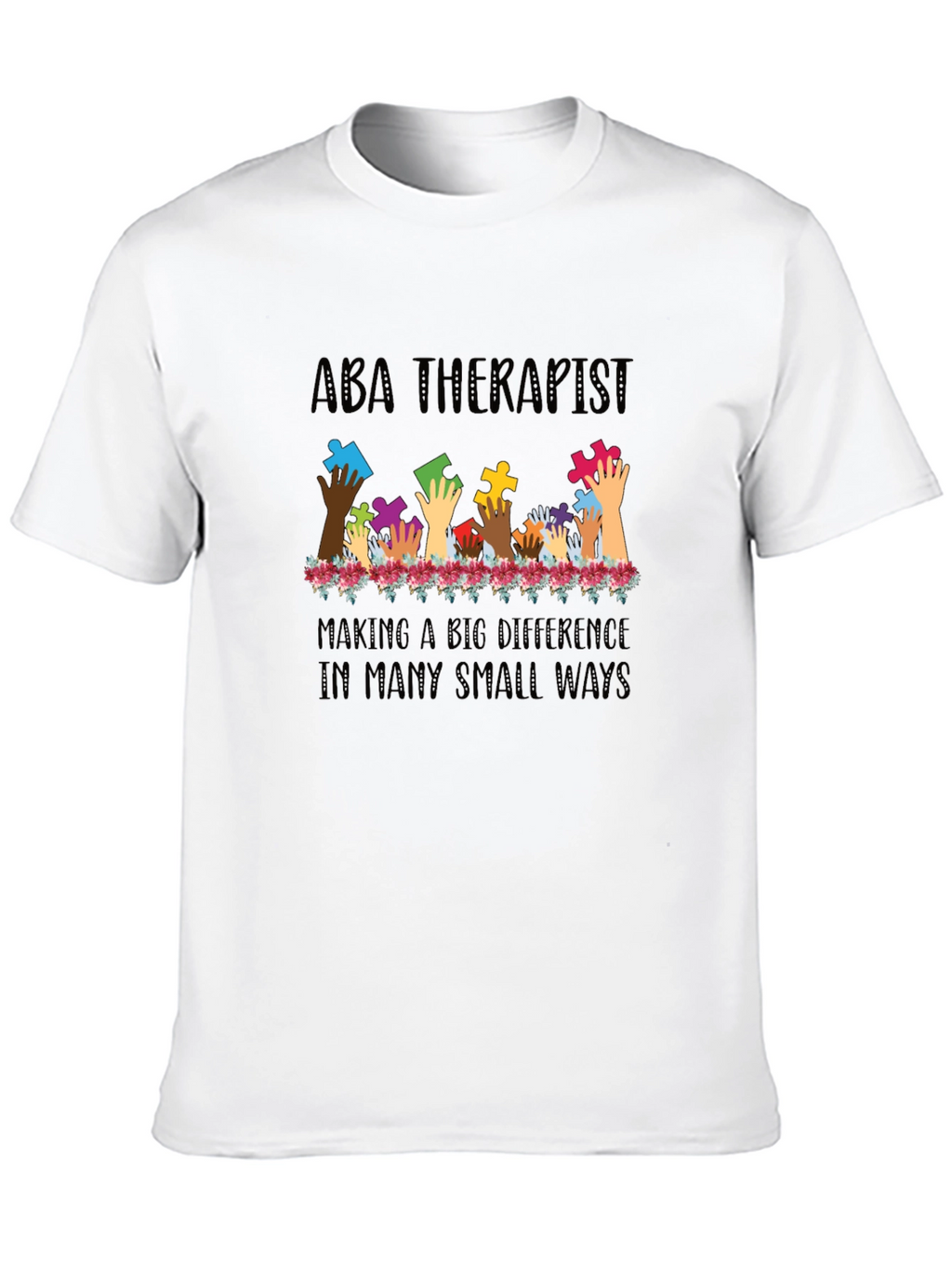 ABA Therapist Puzzle Piece Hands T-Shirt