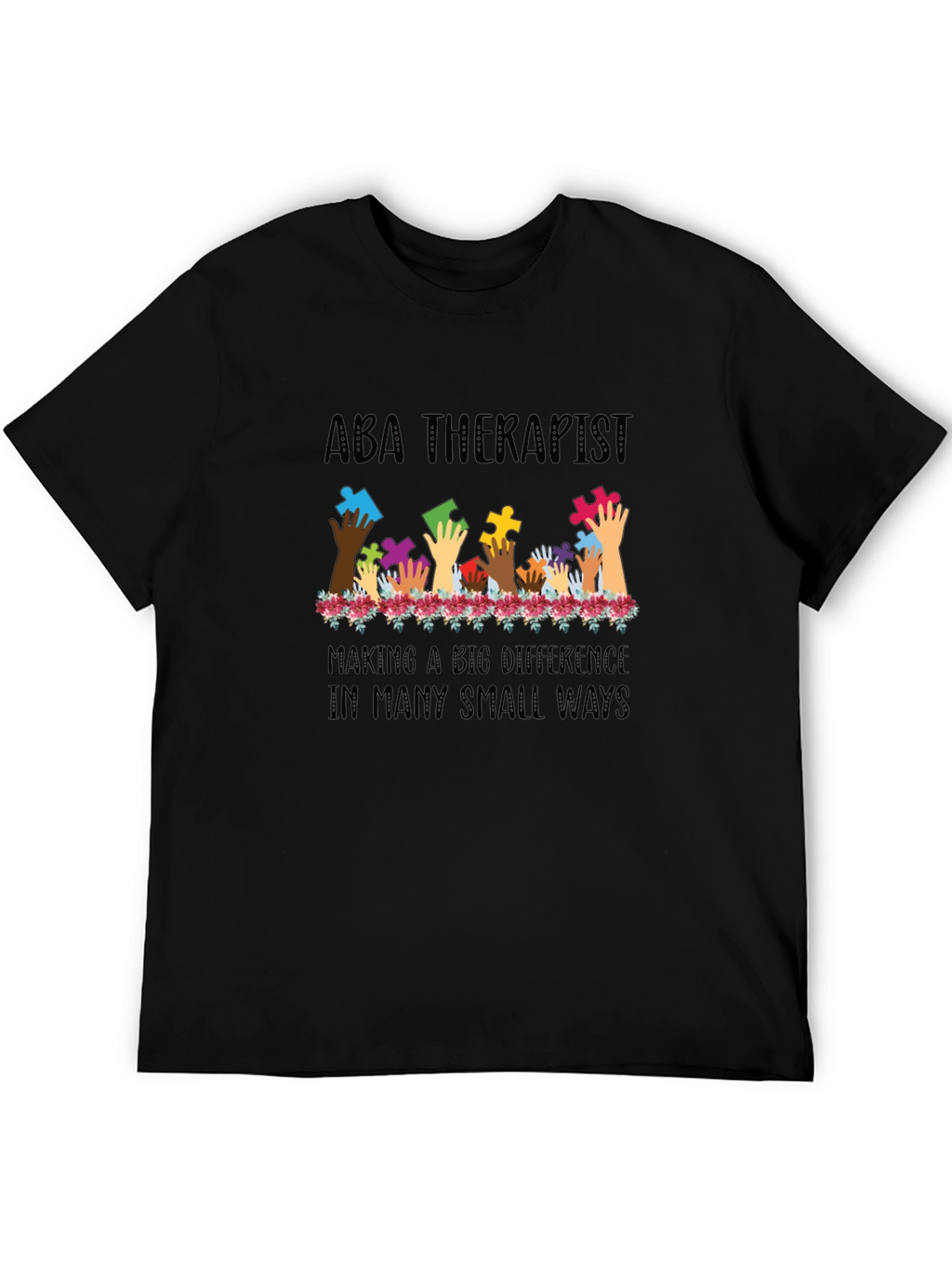 ABA Therapist Puzzle Piece Hands T-Shirt