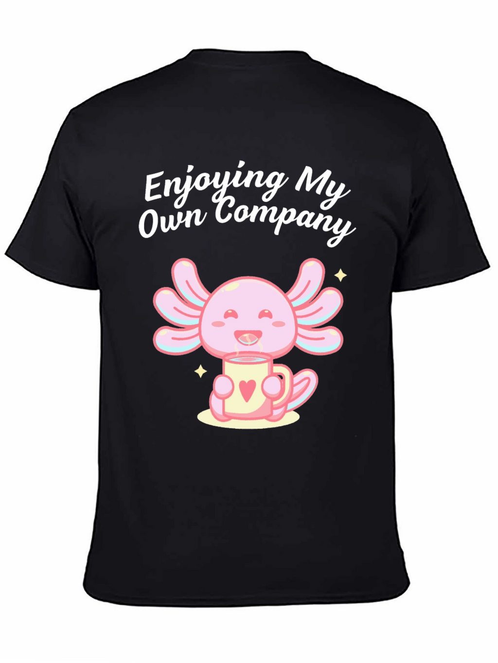Enjoying My Own Company Axolotl T-Shirt