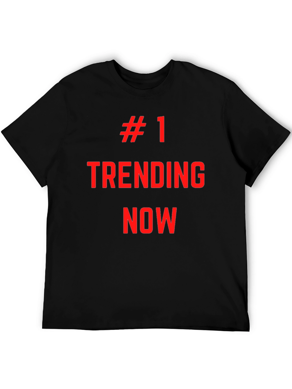 Trending Now T-Shirt