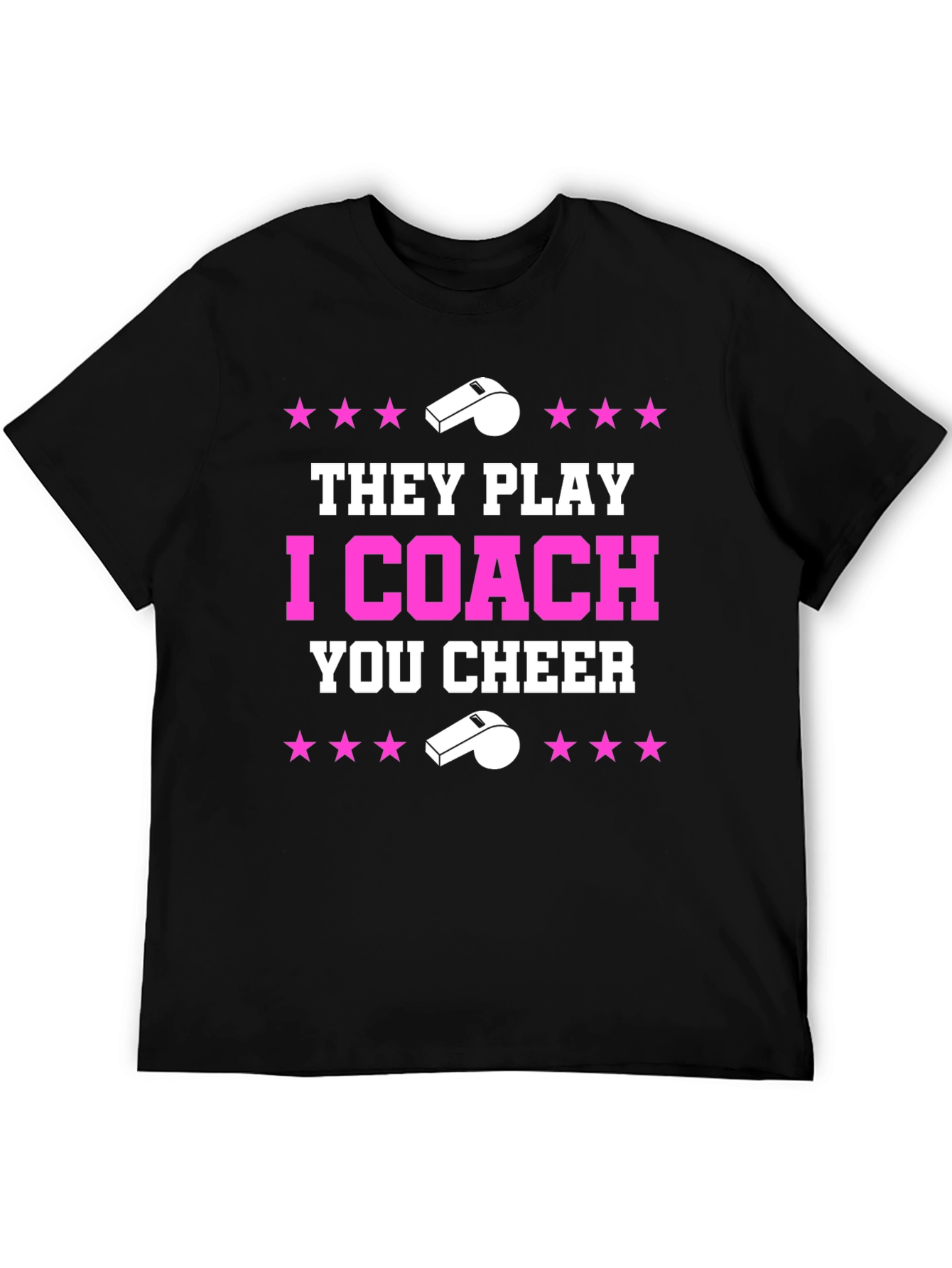 They Play I Coach You Cheer T-Shirt