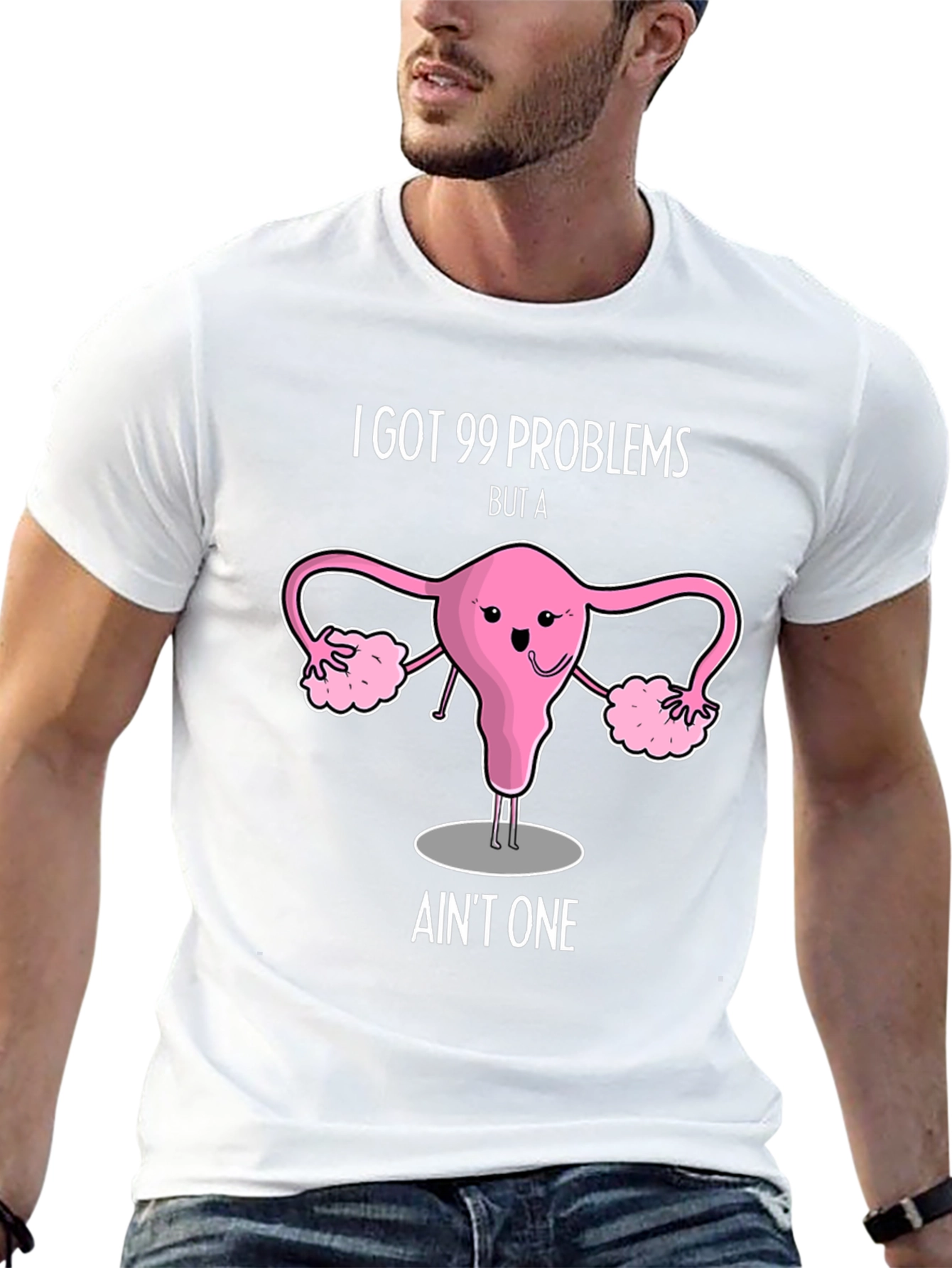 99 Problems Uterus T-Shirt - Funny Womens Health Tee