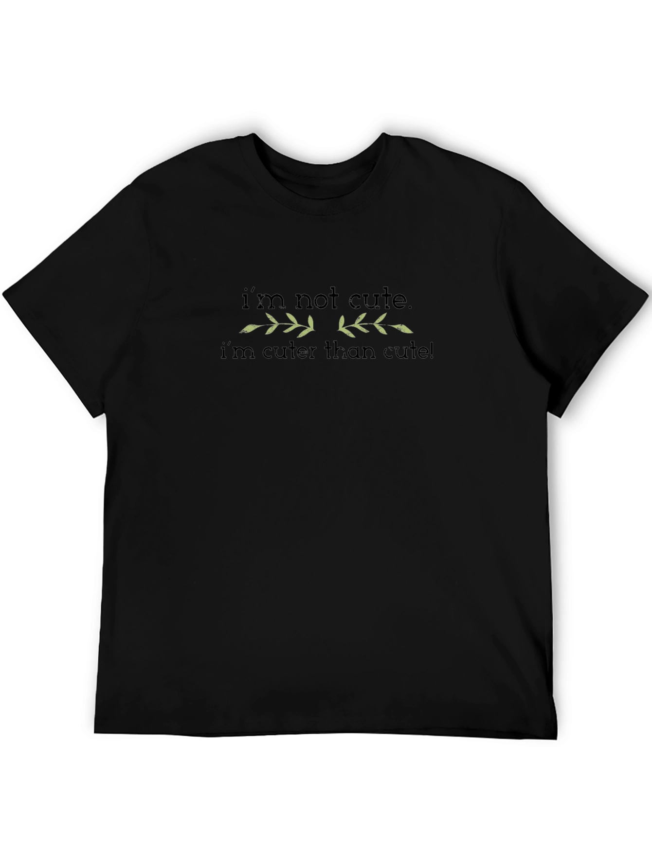 Im Not Cute Black T-Shirt