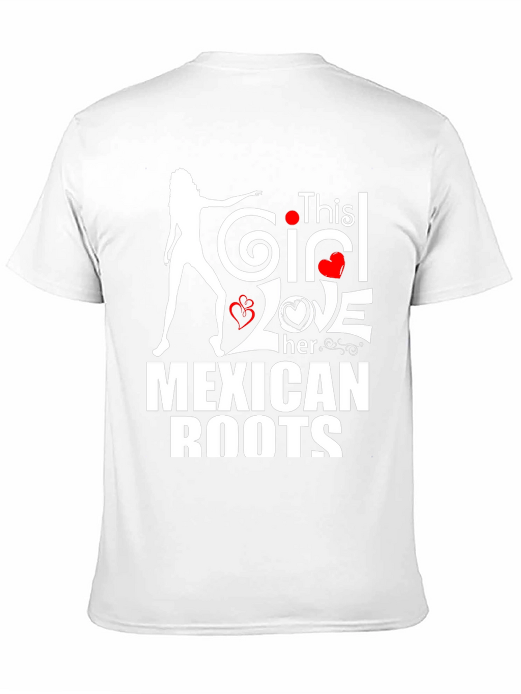 This Girl Loves Her Mexican Roots T-Shirt