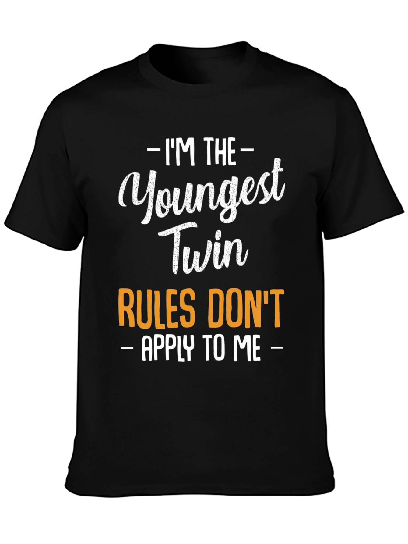 Youngest Twin Rules T-Shirt