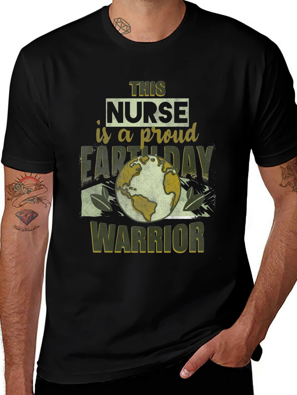 Proud Nurse Earth Day Warrior Black T-Shirt