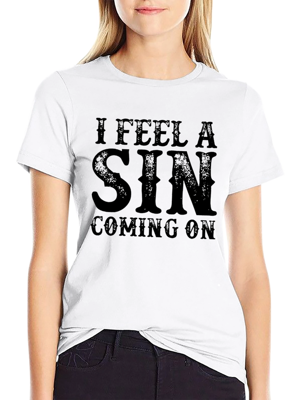 I Feel A Sin Coming On Black T-Shirt