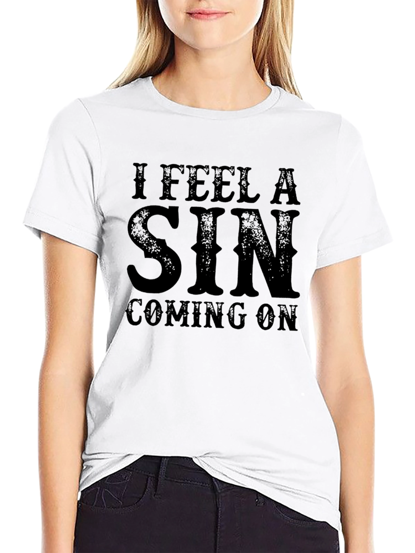 I Feel A Sin Coming On Black T-Shirt