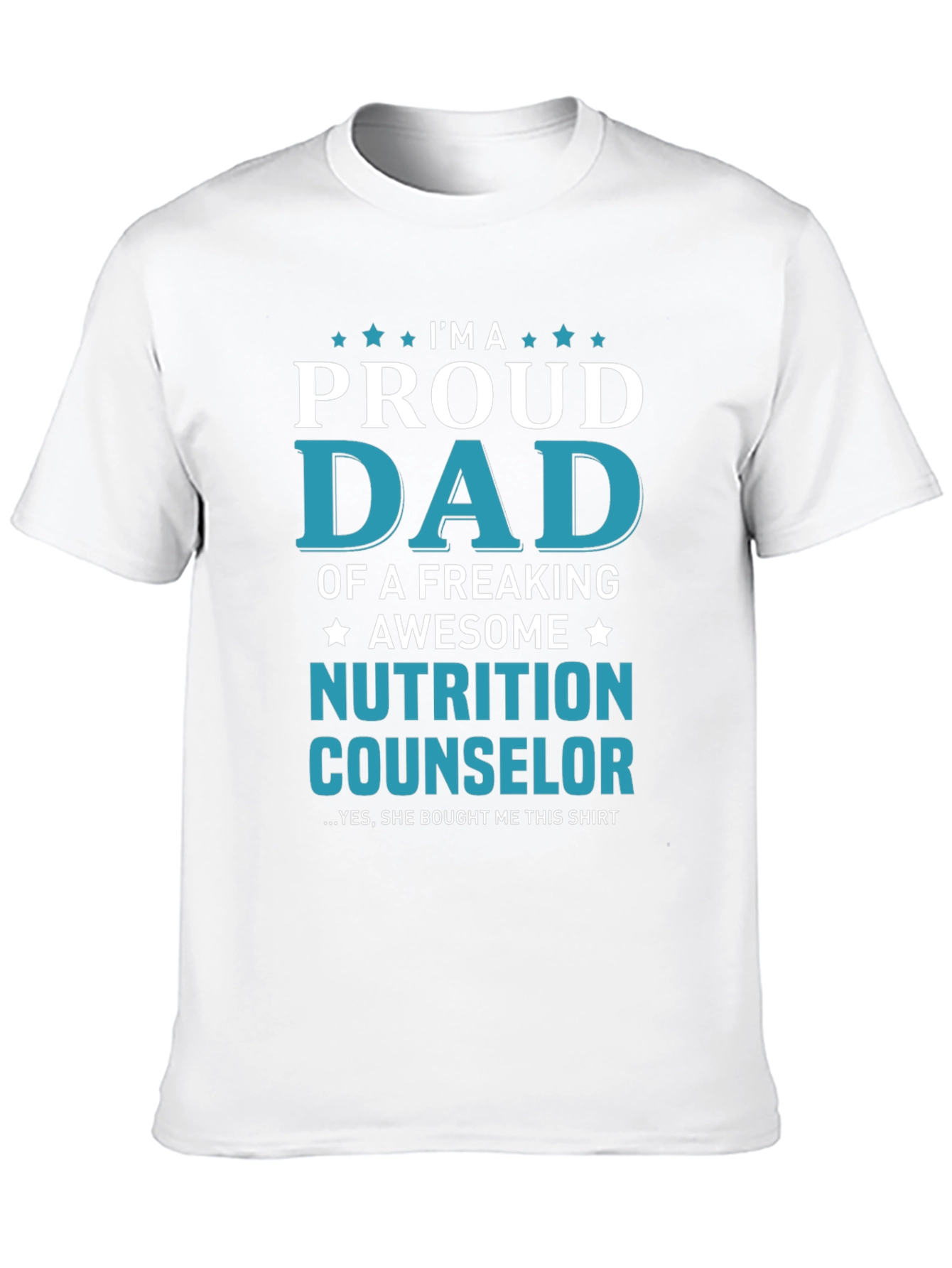 Proud Dad of Nutrition Counselor T-Shirt
