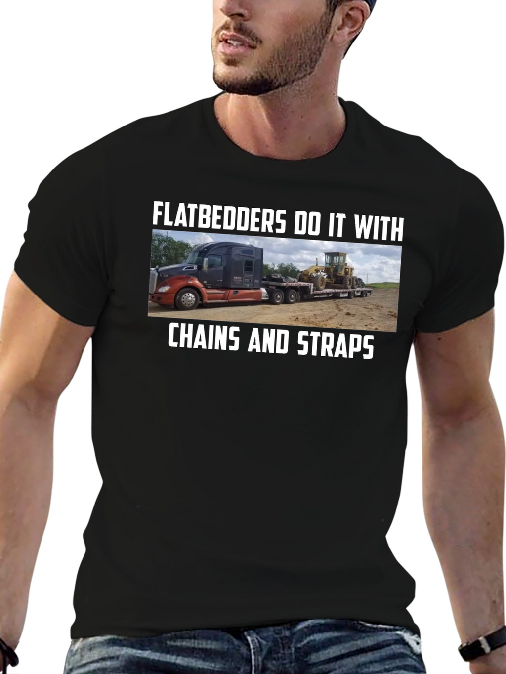 Flatbedders Do It With Chains And Straps T-Shirt