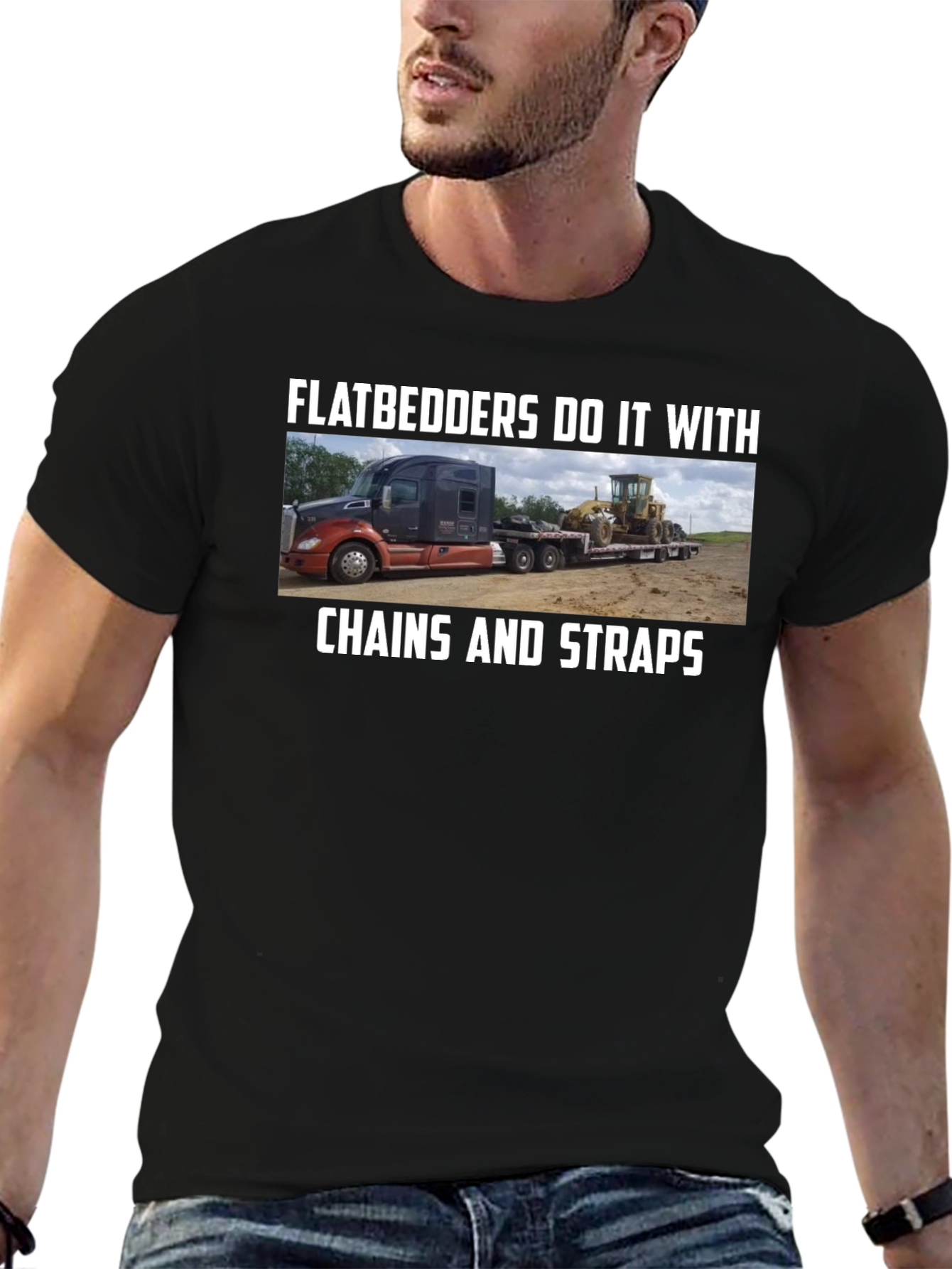 Flatbedders Do It With Chains And Straps T-Shirt