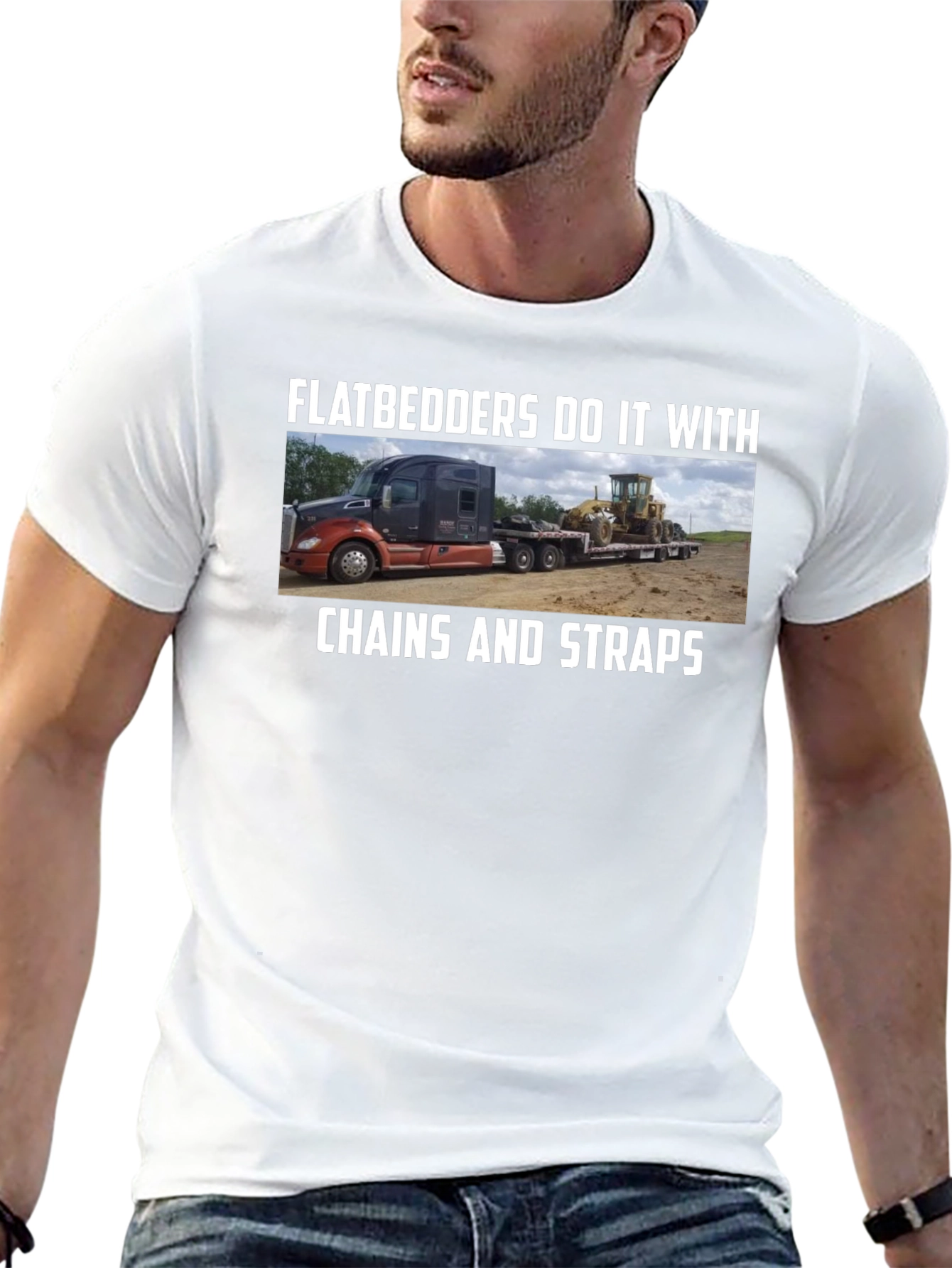 Flatbedders Do It With Chains And Straps T-Shirt