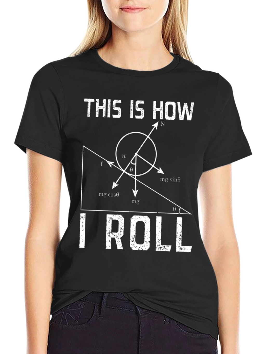 This Is How I Roll Physics T-Shirt