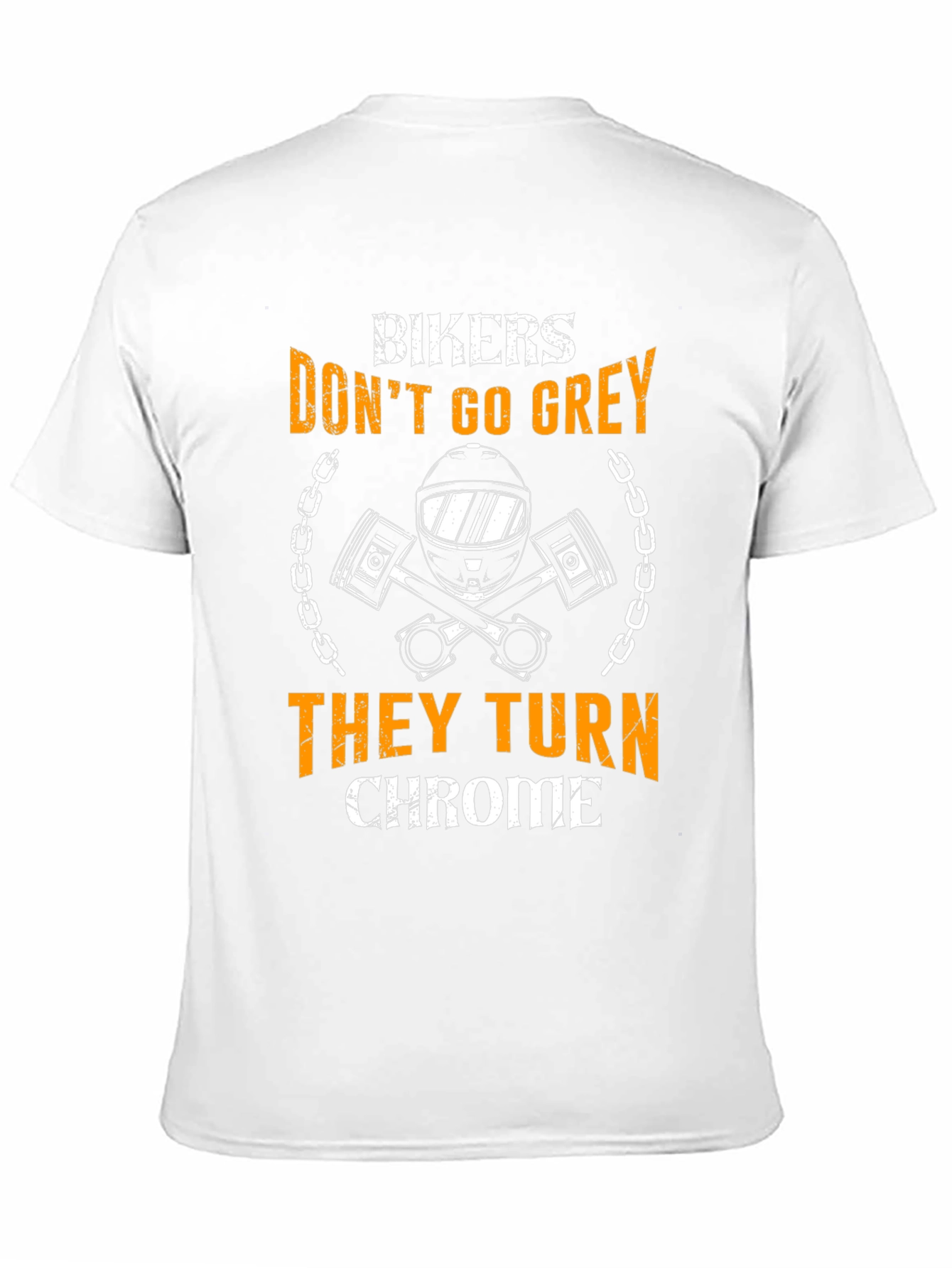 Bikers Dont Go Grey T-Shirt