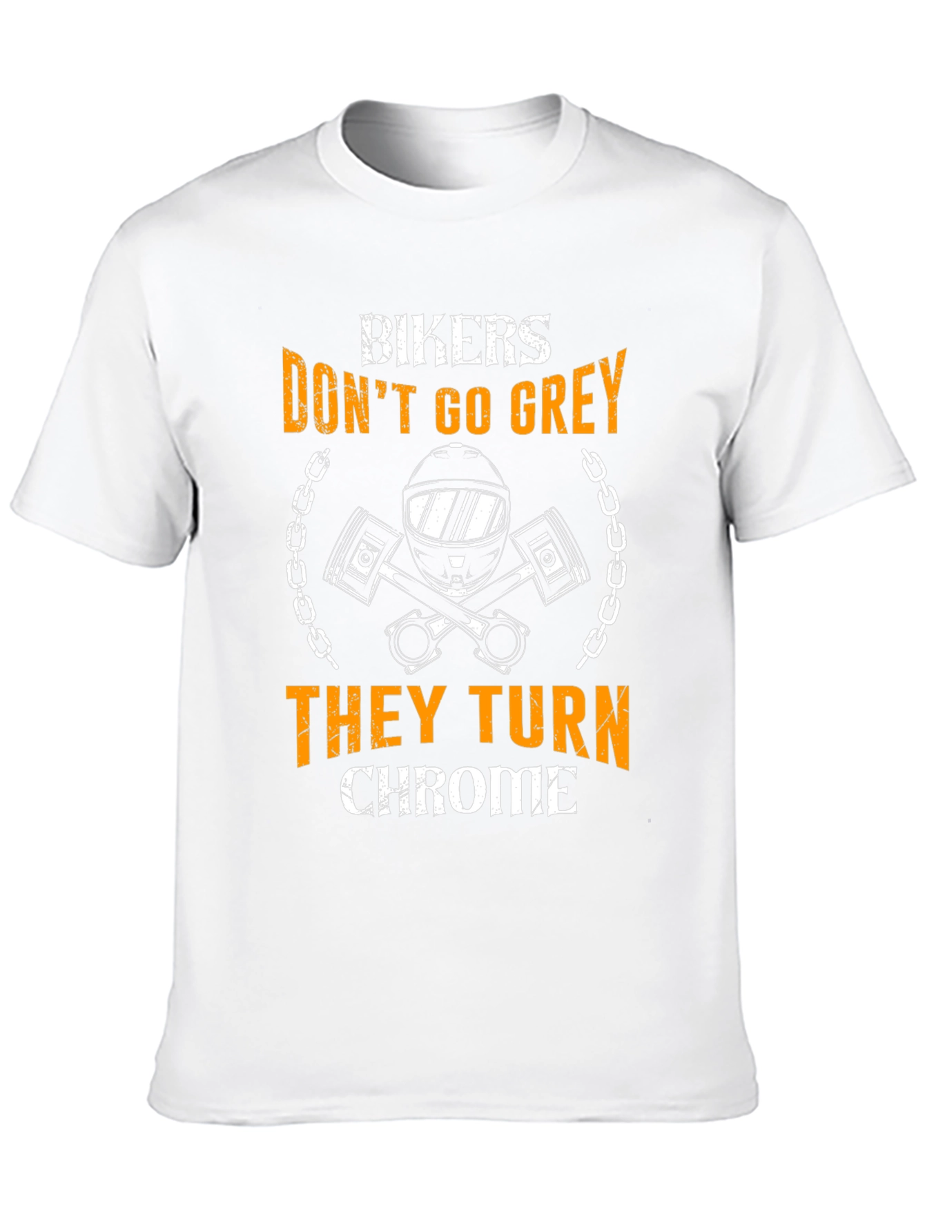 Bikers Dont Go Grey T-Shirt