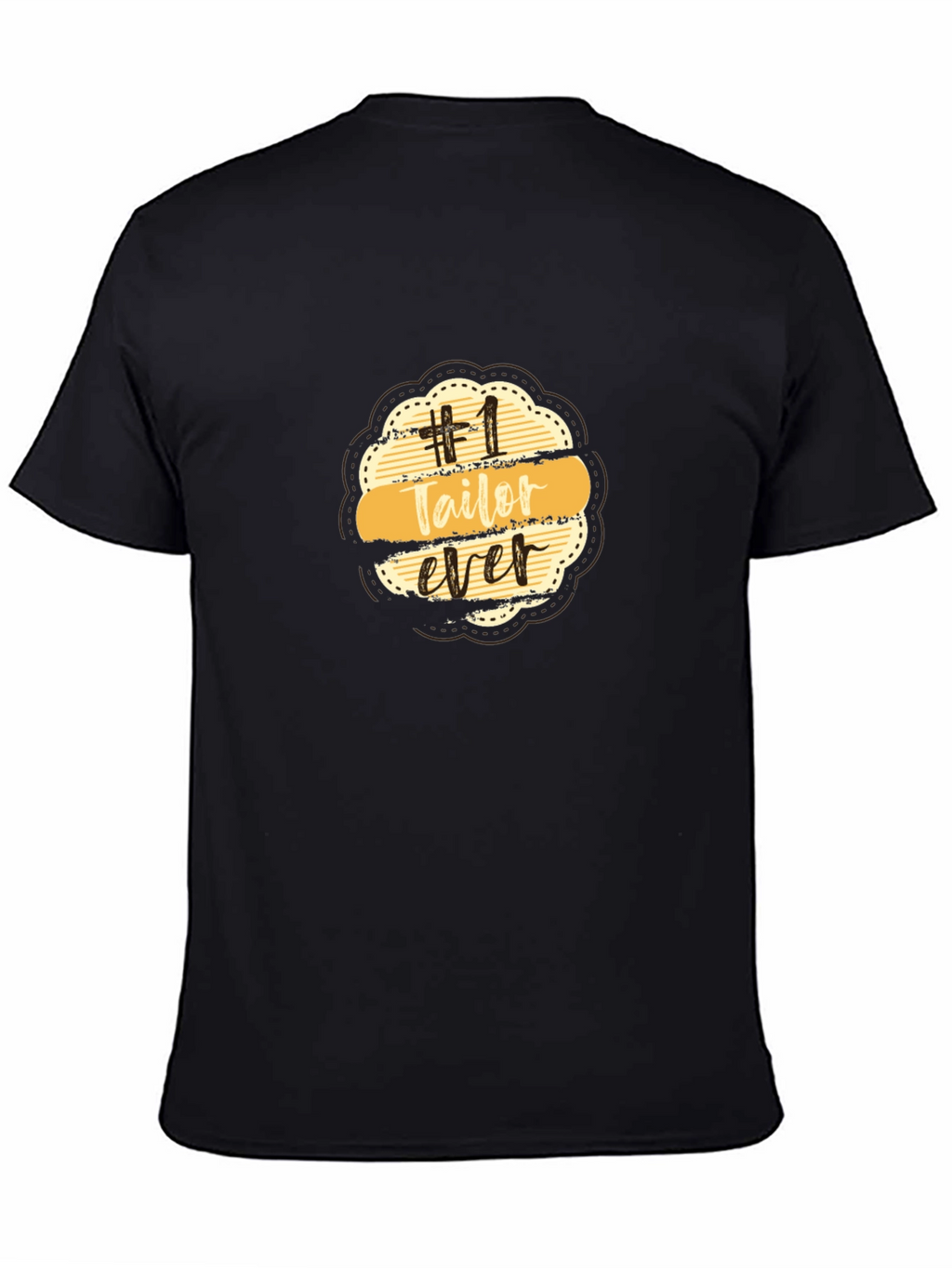 Number 1 Tailor Ever Black T-Shirt
