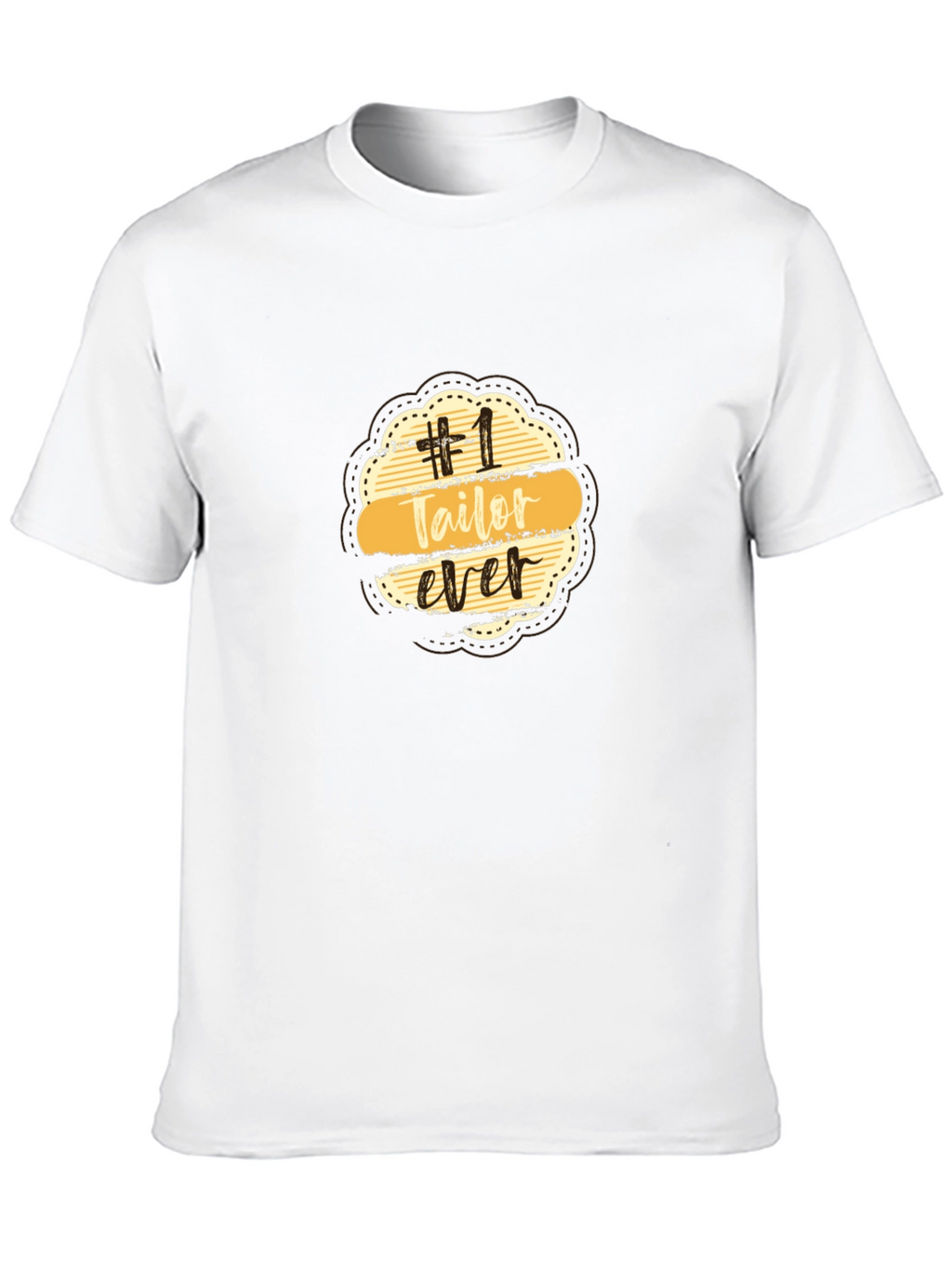Number 1 Tailor Ever Black T-Shirt