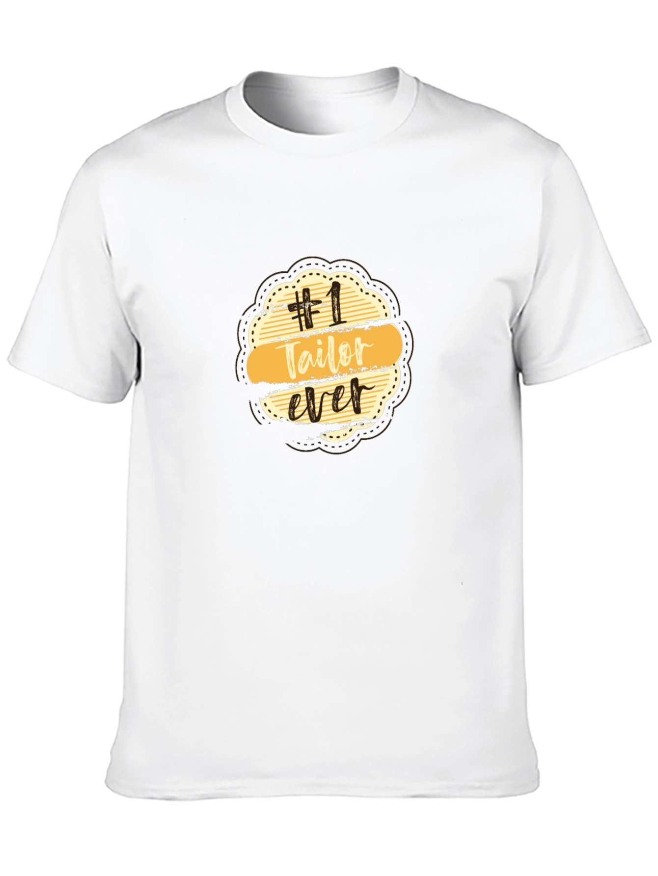 Number 1 Tailor Ever Black T-Shirt