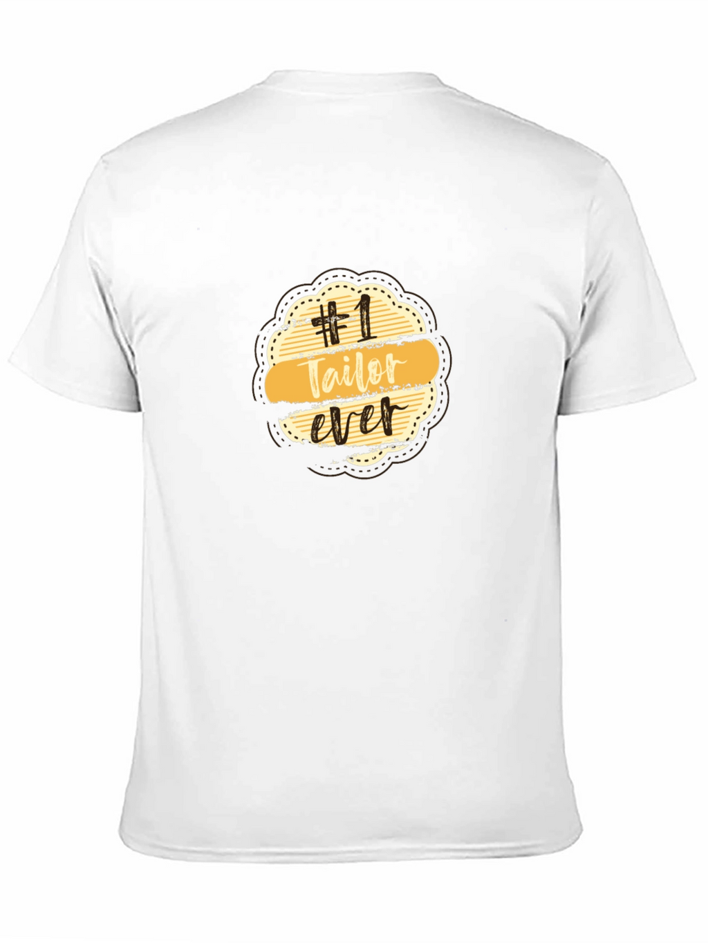 Number 1 Tailor Ever Black T-Shirt