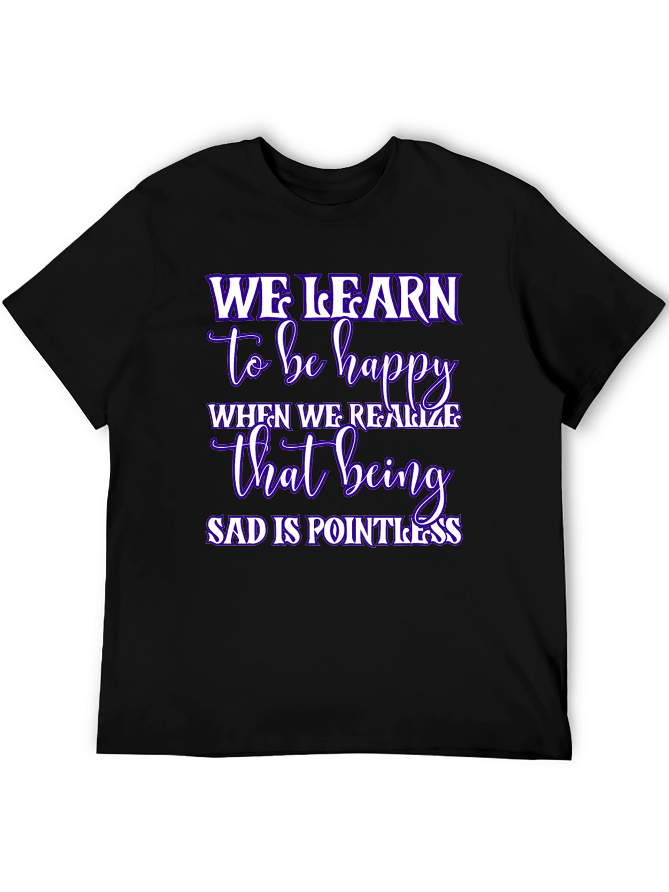 Inspirational We Learn Graphic Black T-Shirt