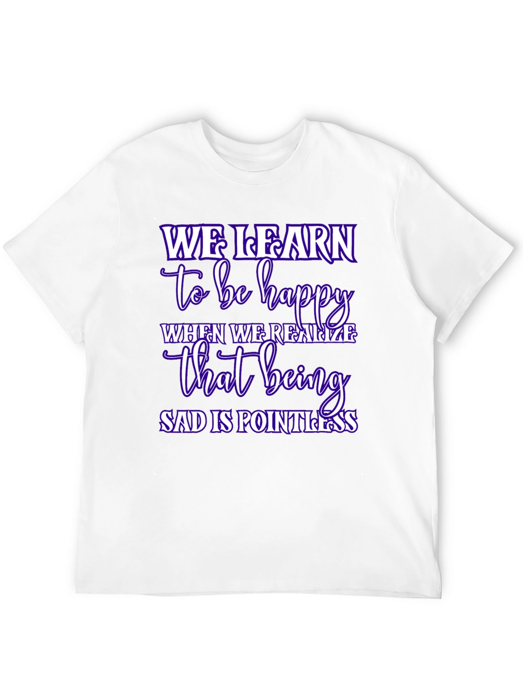 Inspirational We Learn Graphic Black T-Shirt