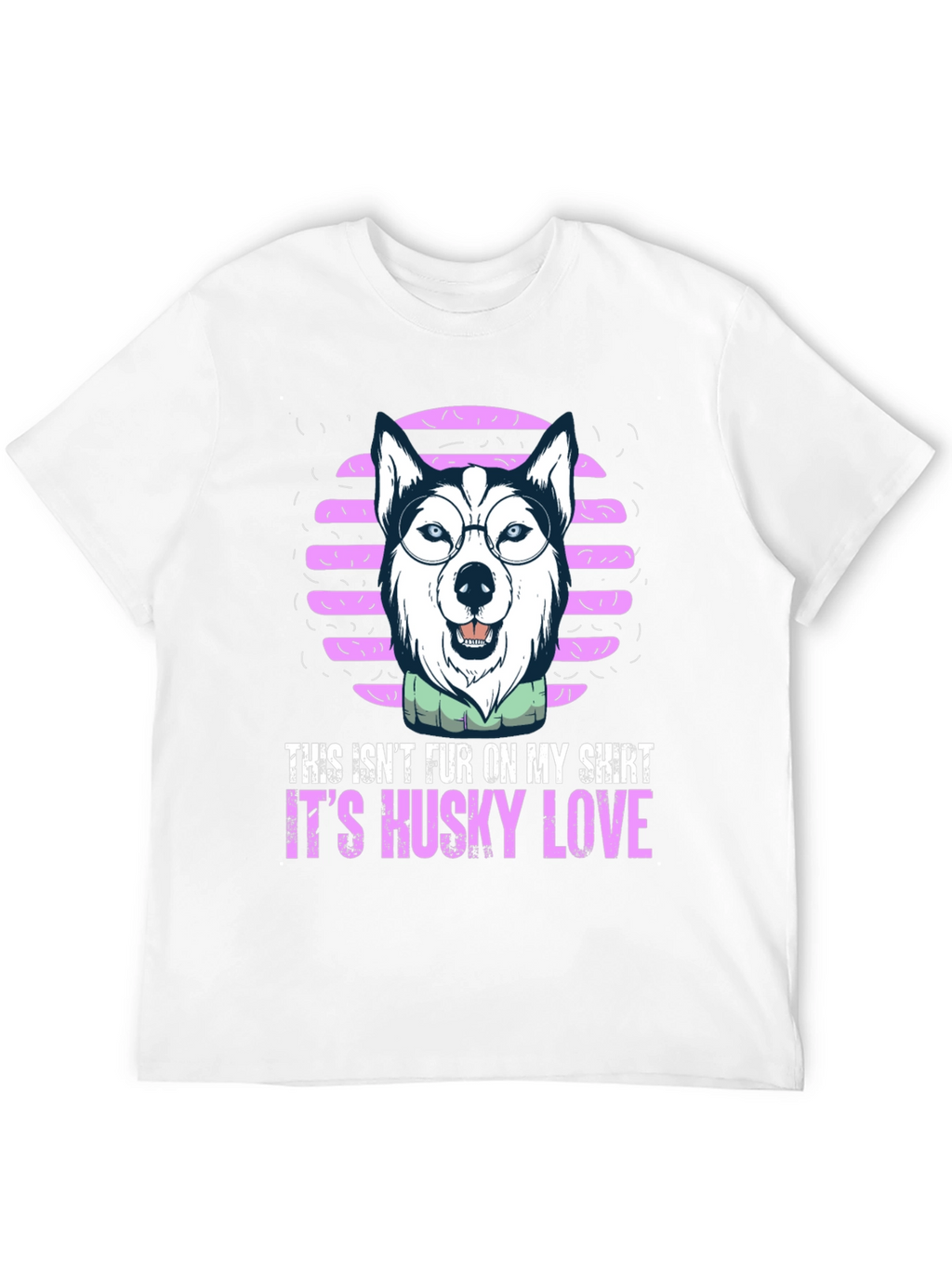 Husky Love T-Shirt - Funny Pet Owner Tee