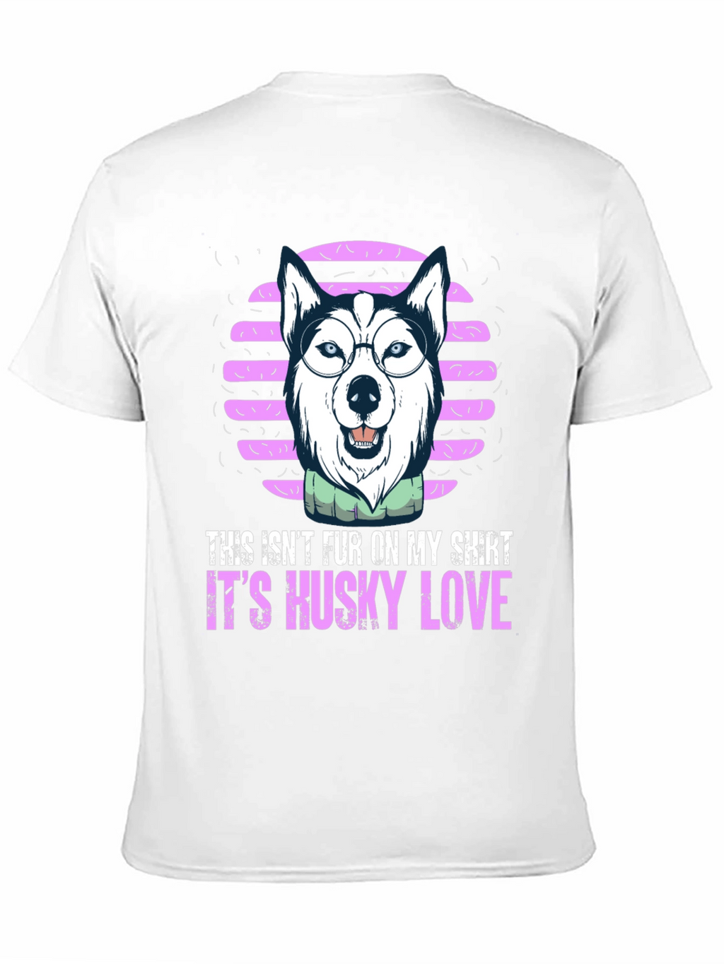 Husky Love T-Shirt - Funny Pet Owner Tee