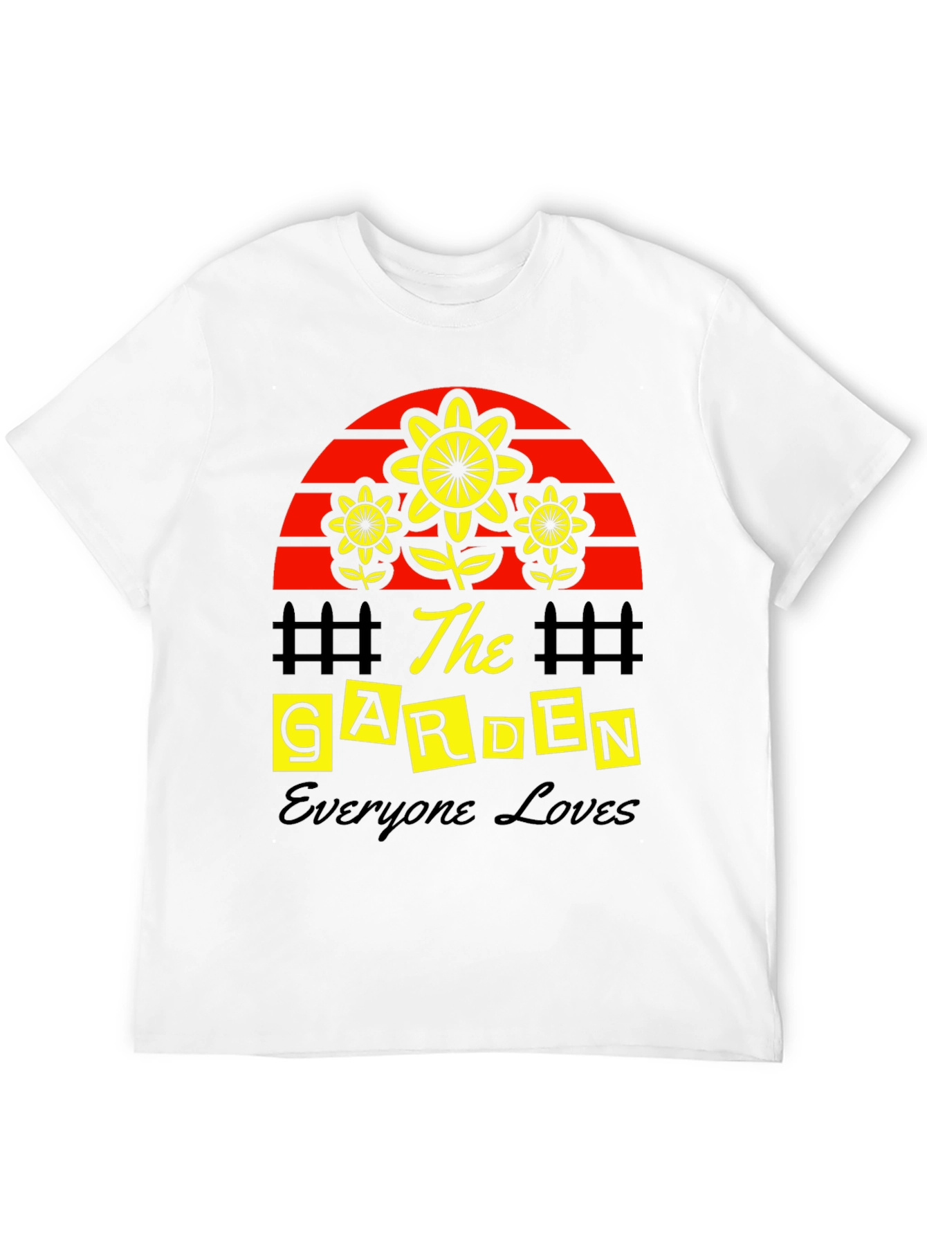 The Garden Everyone Loves T-Shirt