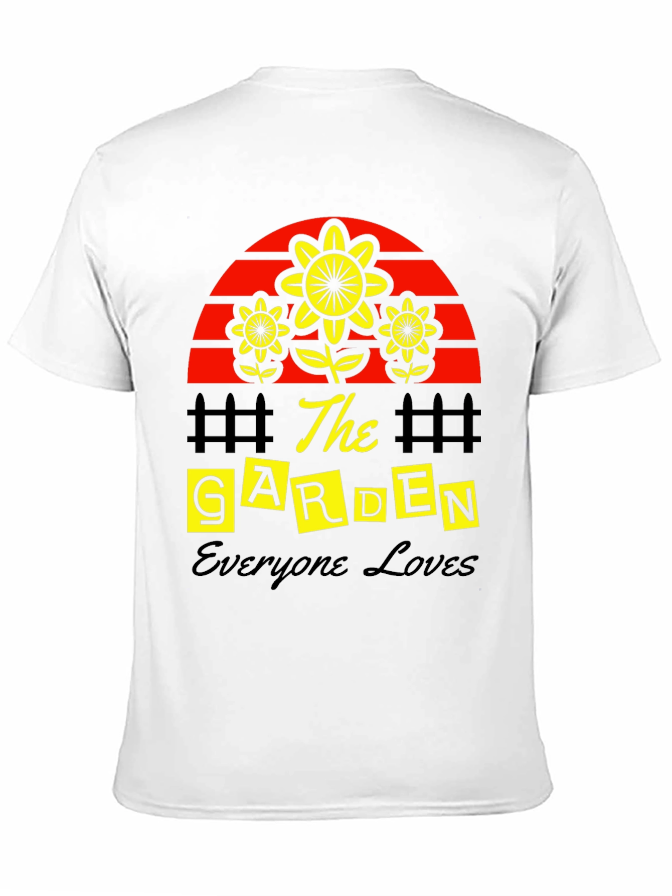 The Garden Everyone Loves T-Shirt