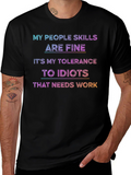 Tolerance to Idiots Graphic T-Shirt