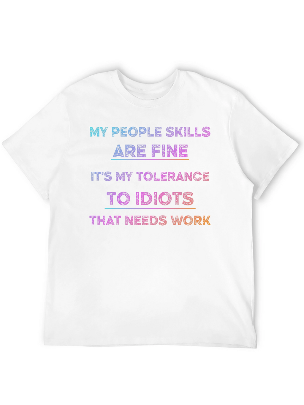 Tolerance to Idiots Graphic T-Shirt