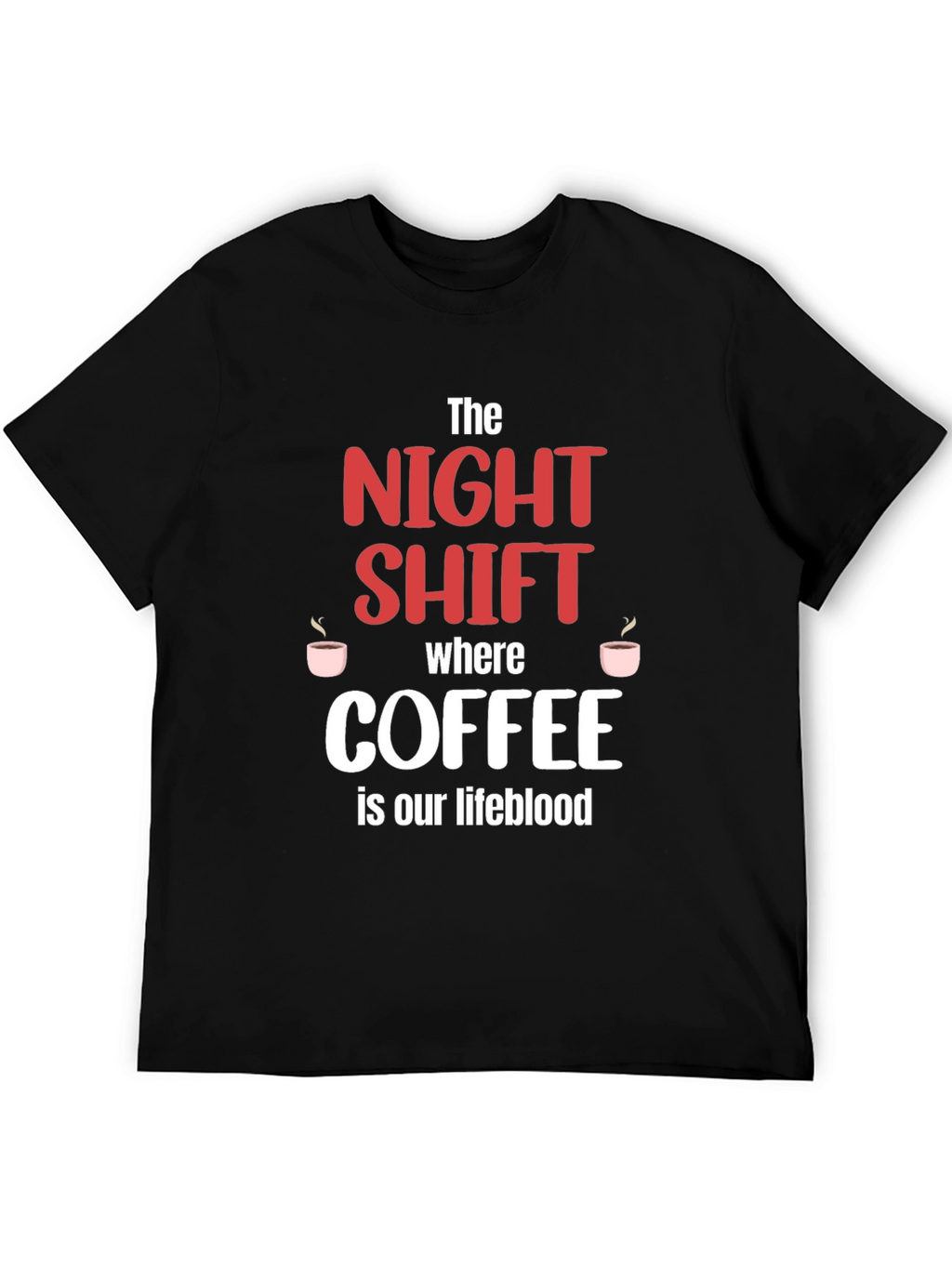 Night Shift Coffee Lifeblood T-Shirt