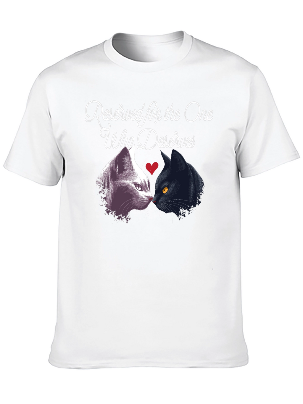 Reserved for the One Who Deserves Cat T-Shirt