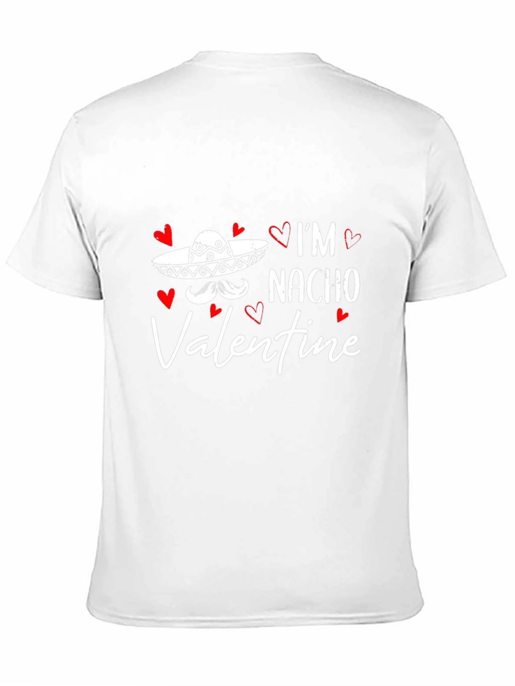 Im Nacho Valentine T-Shirt Funny Valentines Day Tee